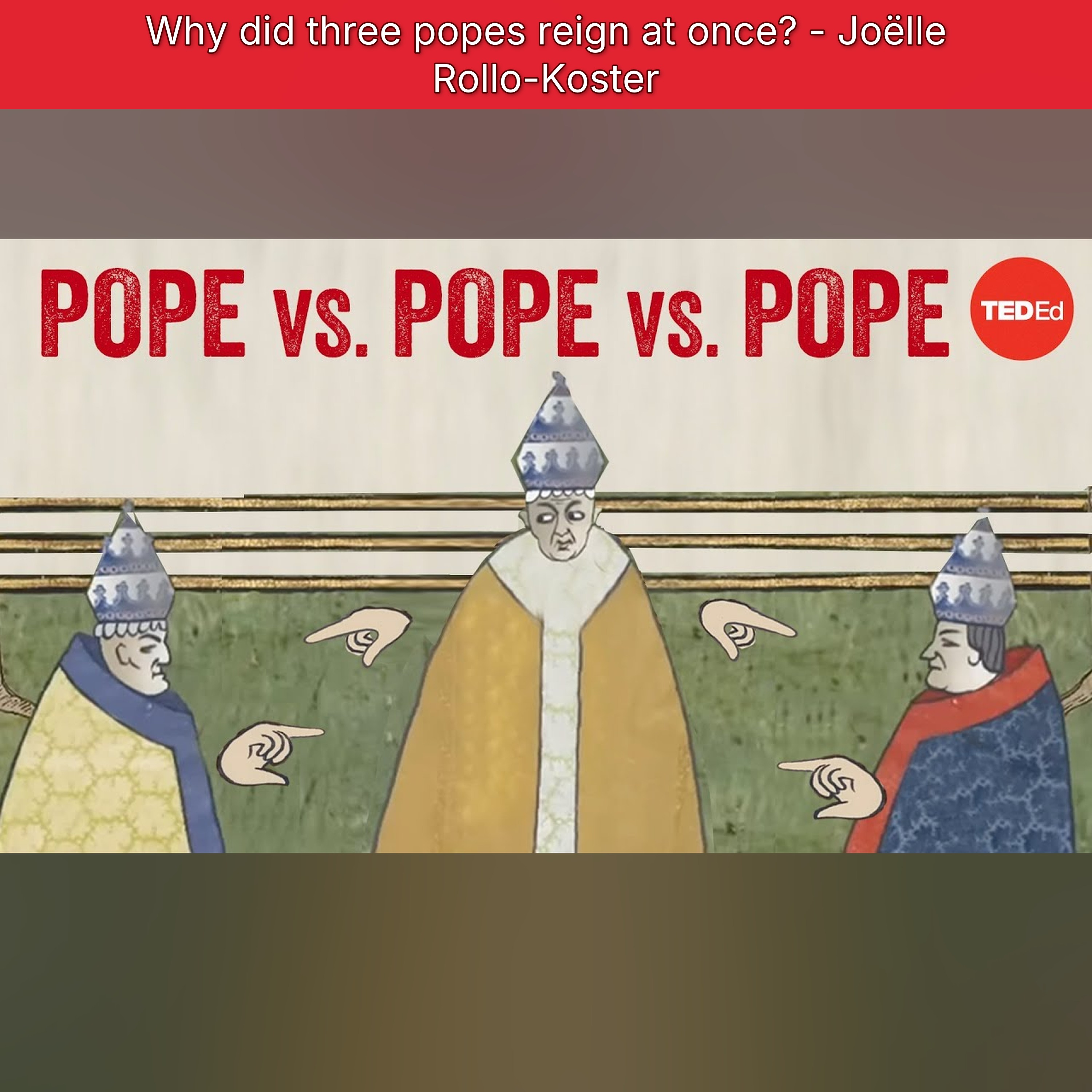 Why did three popes reign at once? - Joëlle Rollo-Koster episode artwork