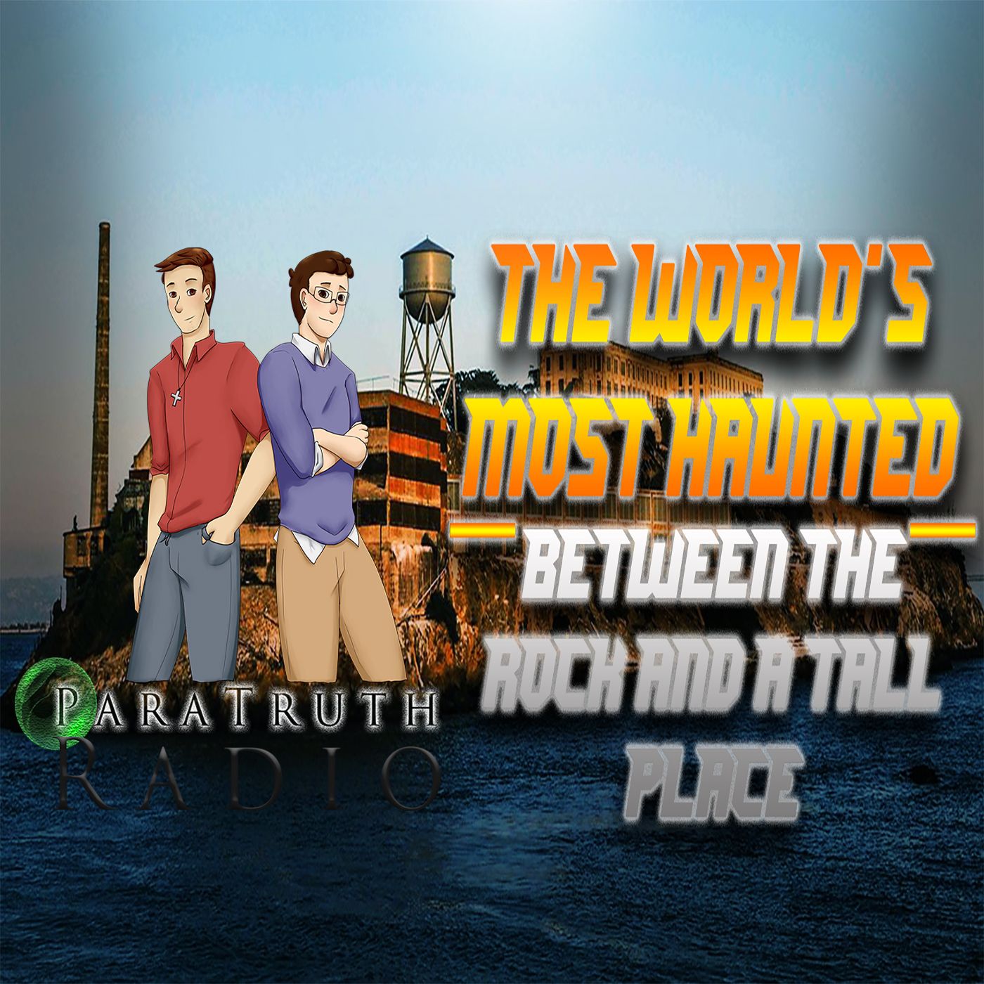 The World's Most Haunted: Stuck Between the Rock and a Tall Place