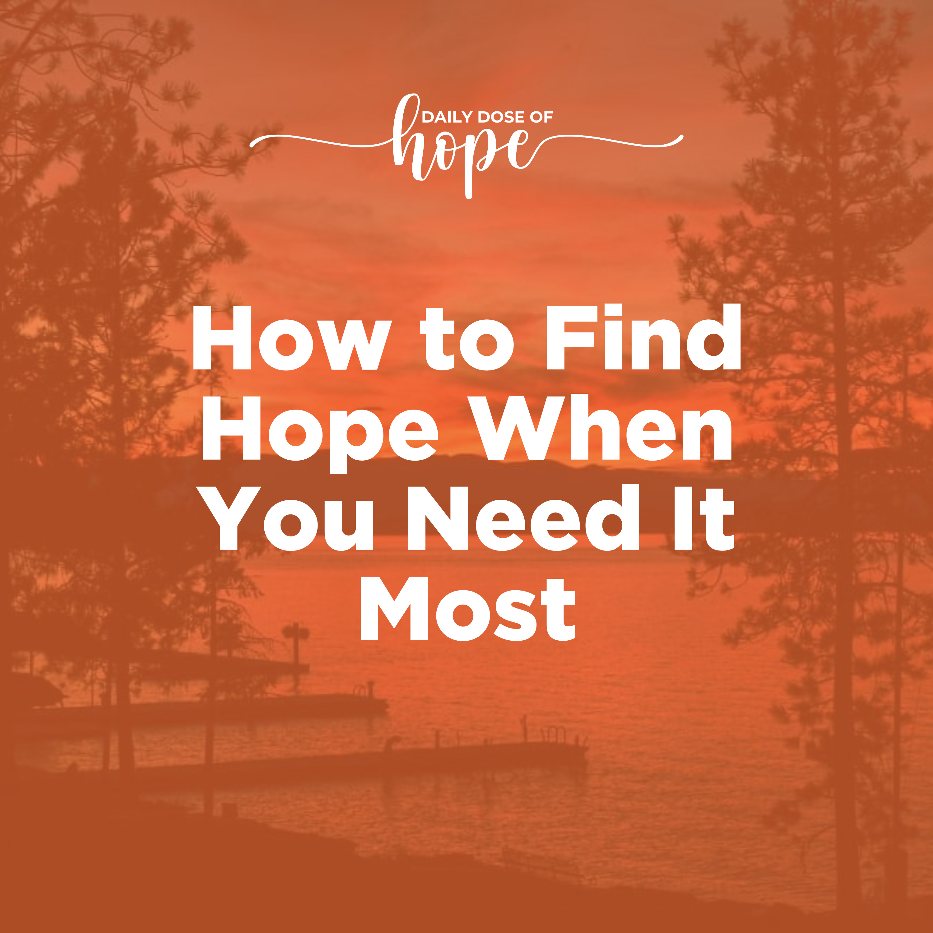 How to Find Hope When You Need It Most episode artwork