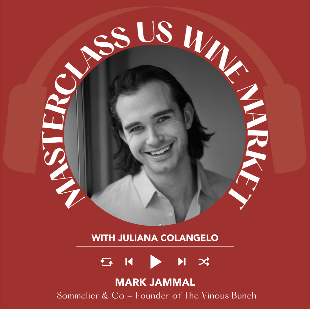 Ep. 2428 Juliana Colangelo interviews Mark Jammal of The Vinous Bunch | Masterclass US Wine Market