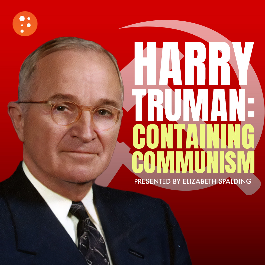 Harry Truman: Containing Communism