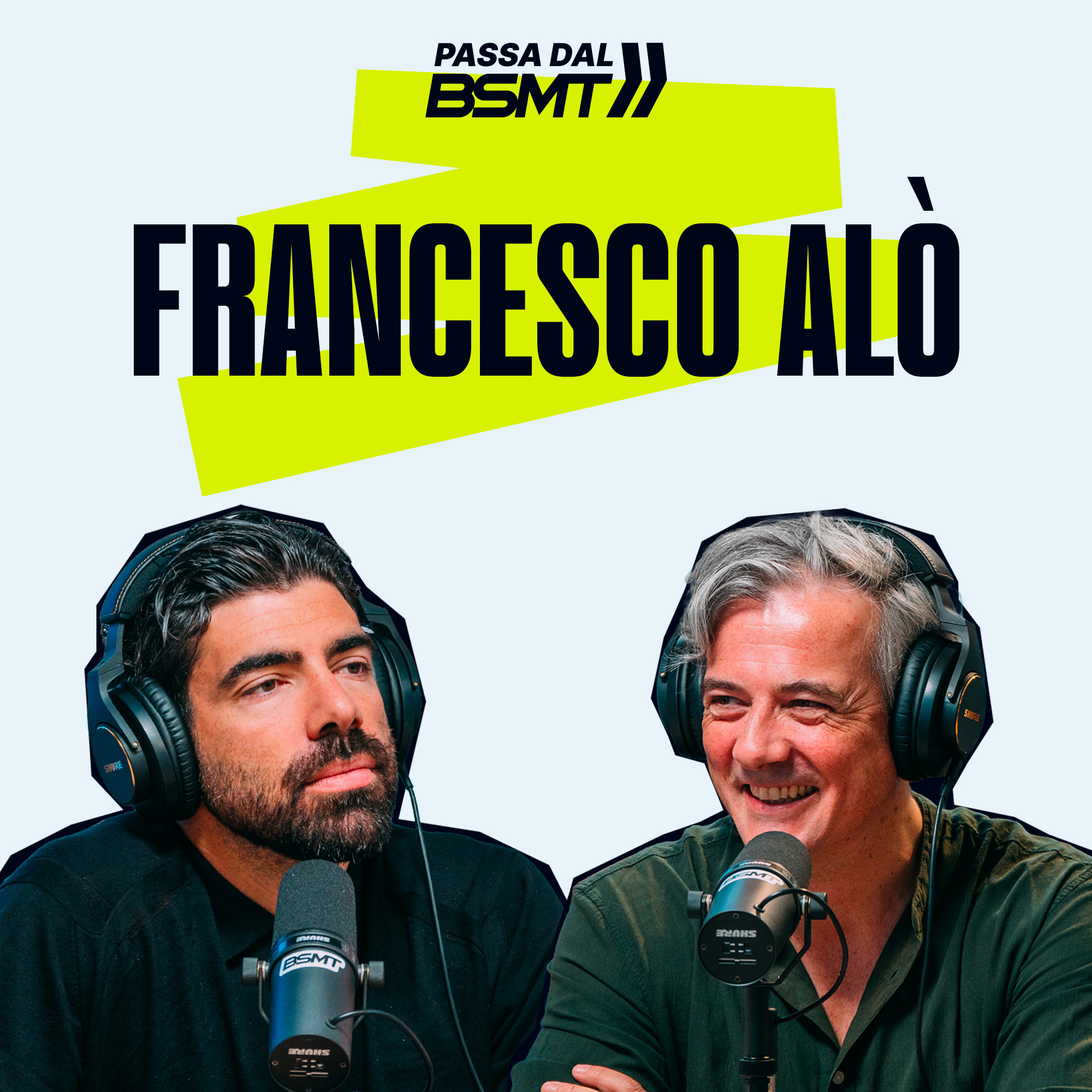 FRANCESCO ALÒ | L'importanza di criticare! | Passa dal BSMT _ S06E07 episode artwork