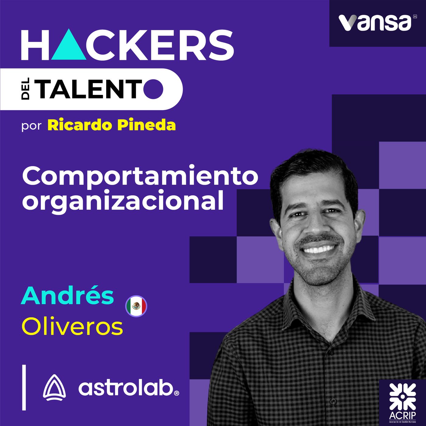 186. Comportamiento organizacional - Andrés Oliveros (Astrolab) episode artwork