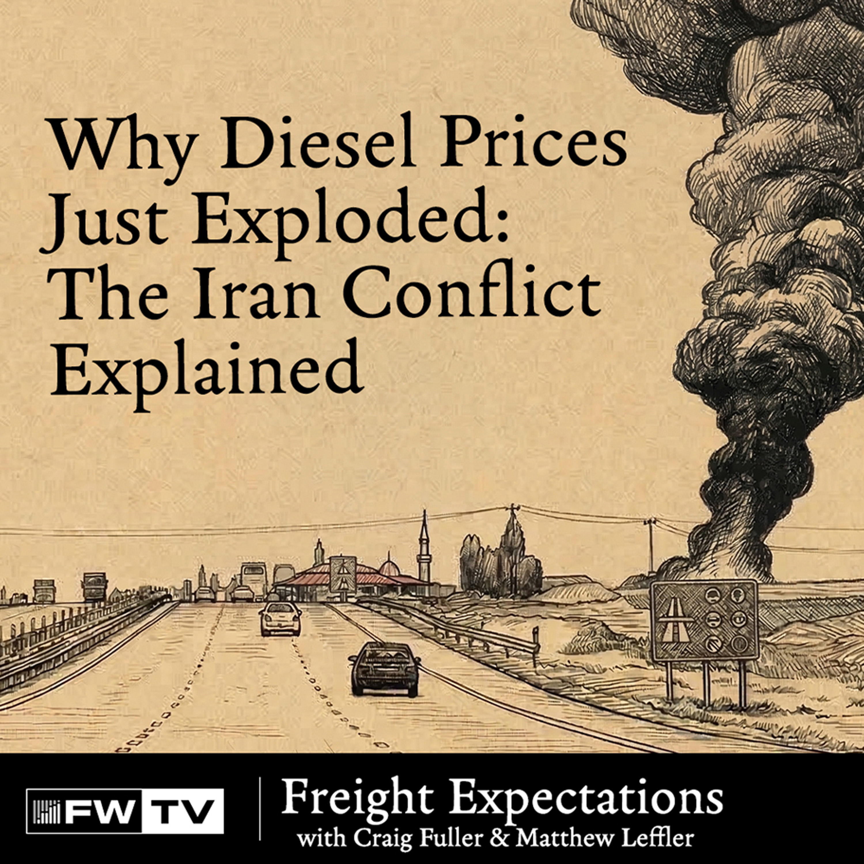 Why Diesel Prices Just Exploded: The Iran Conflict Explained | Freight Expectations