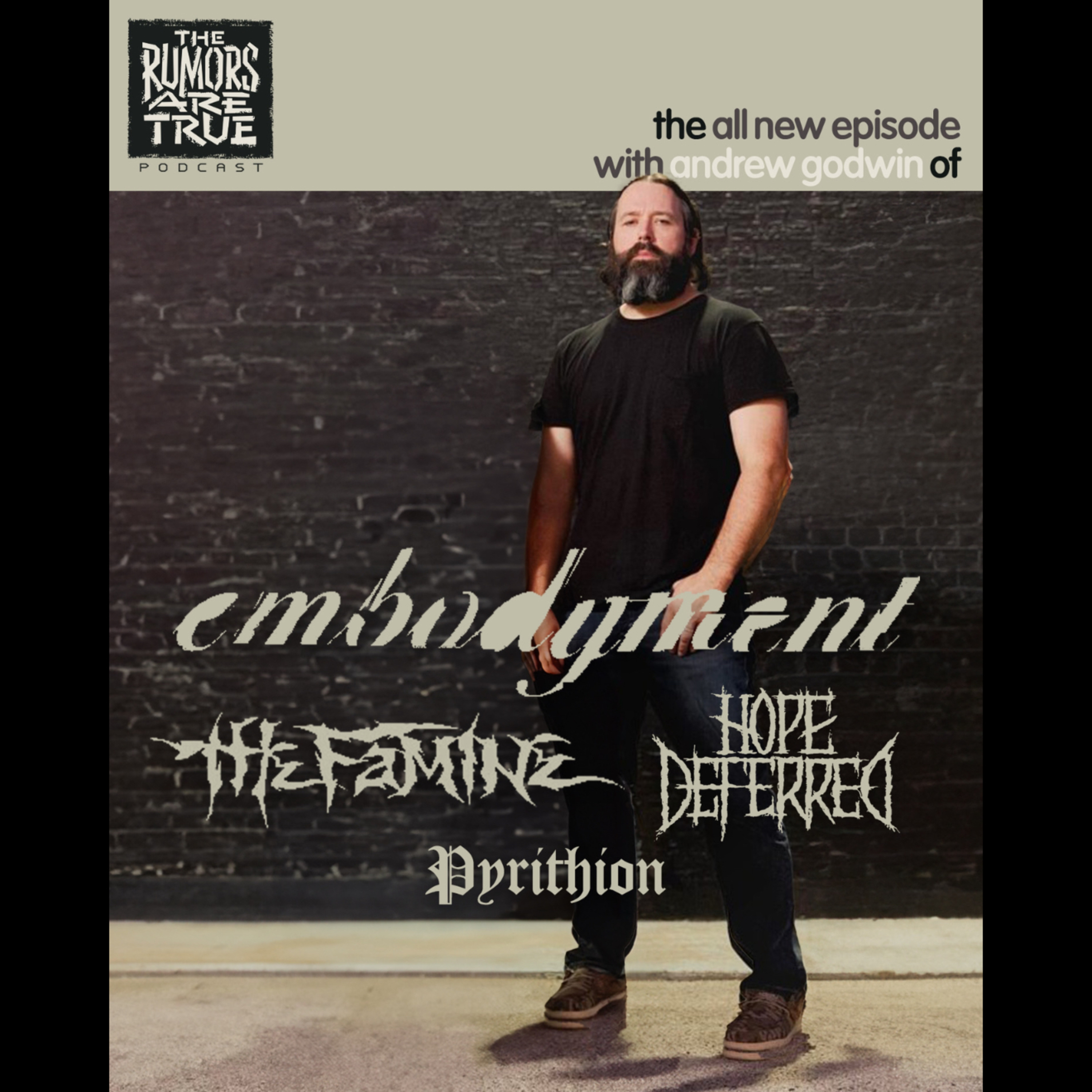 Andrew Godwin (Embodyment, The Famine, Pyrithion, Hope Deferred) episode artwork