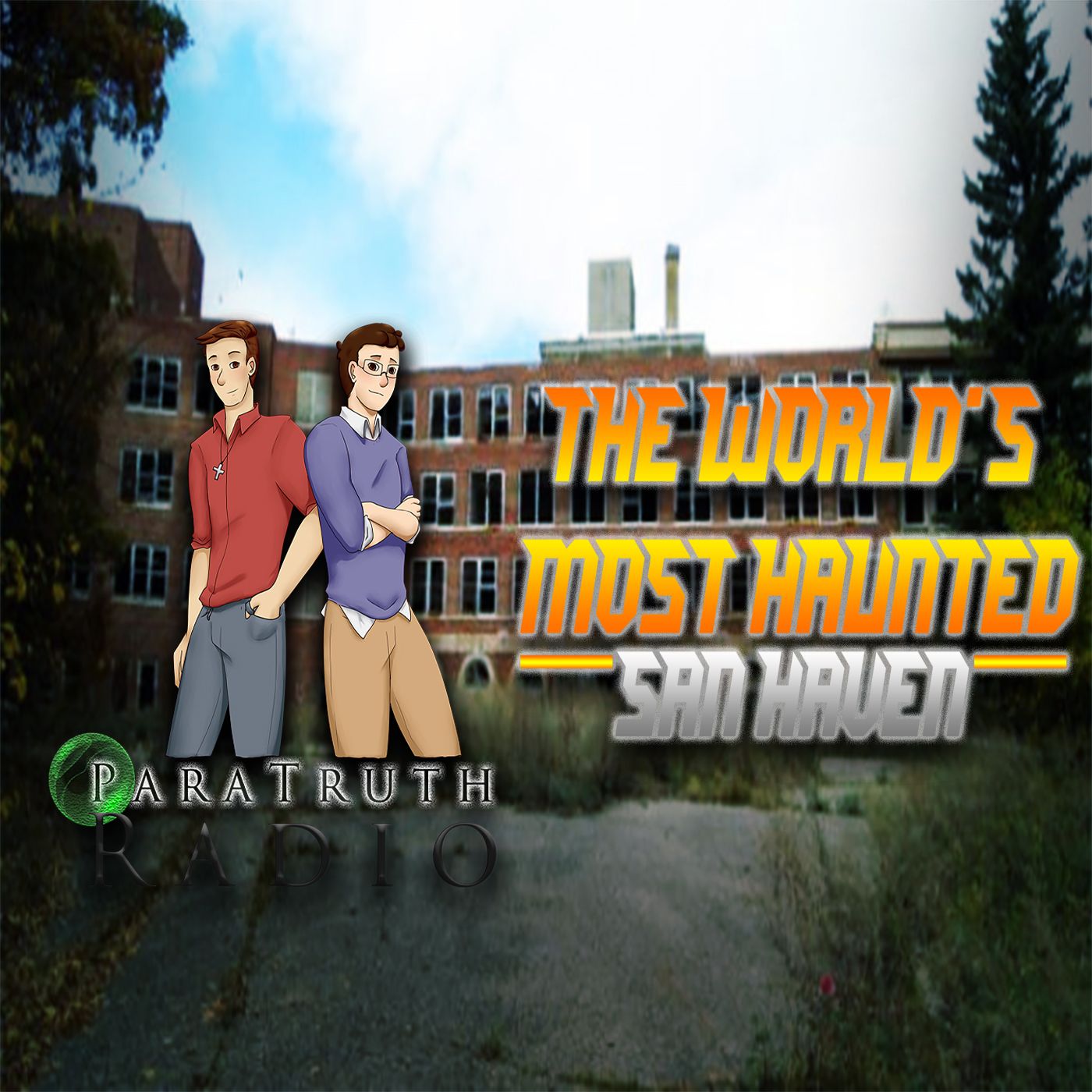 The World's Most Haunted: San Haven