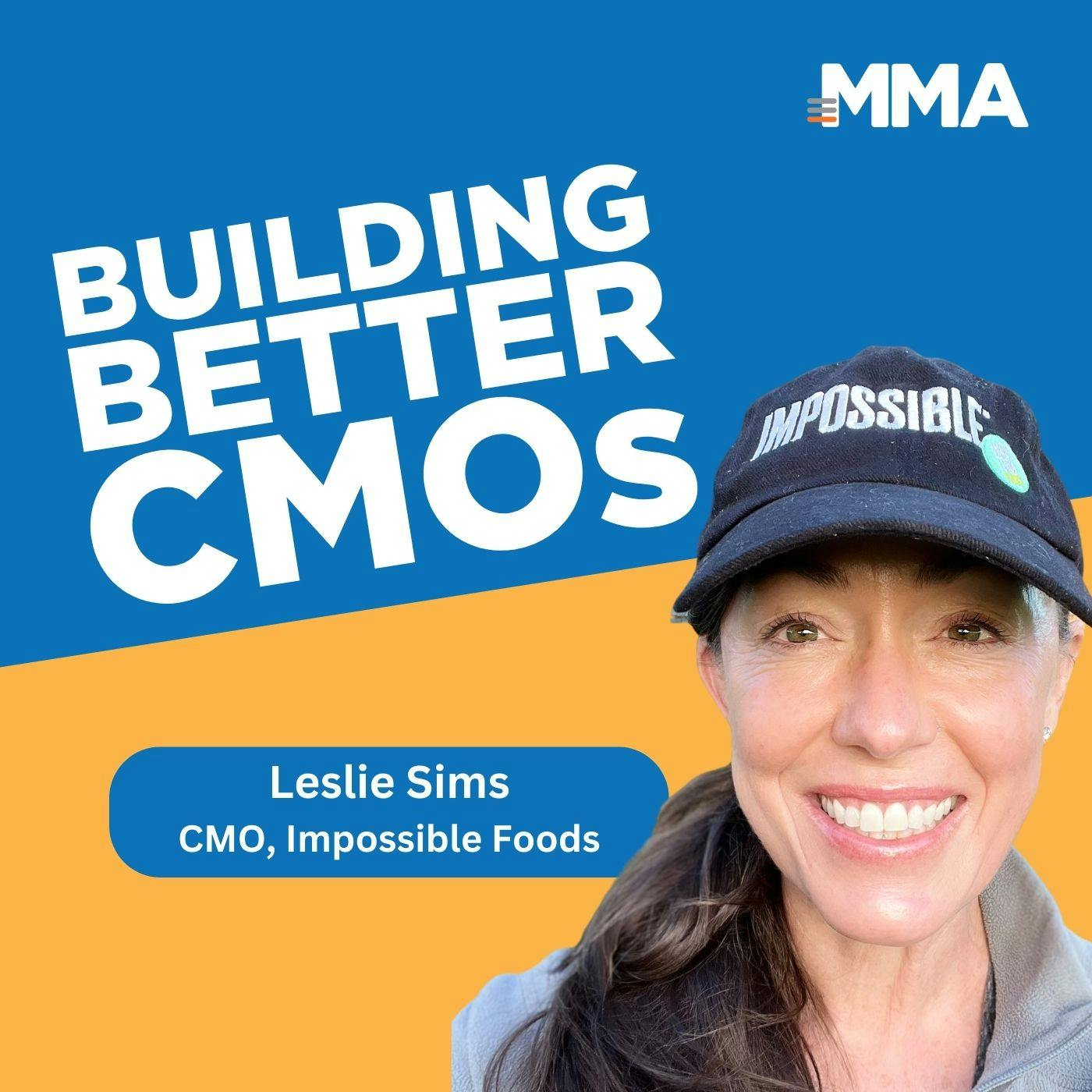 Leslie Sims, CMO of Impossible Foods: Remember the Human