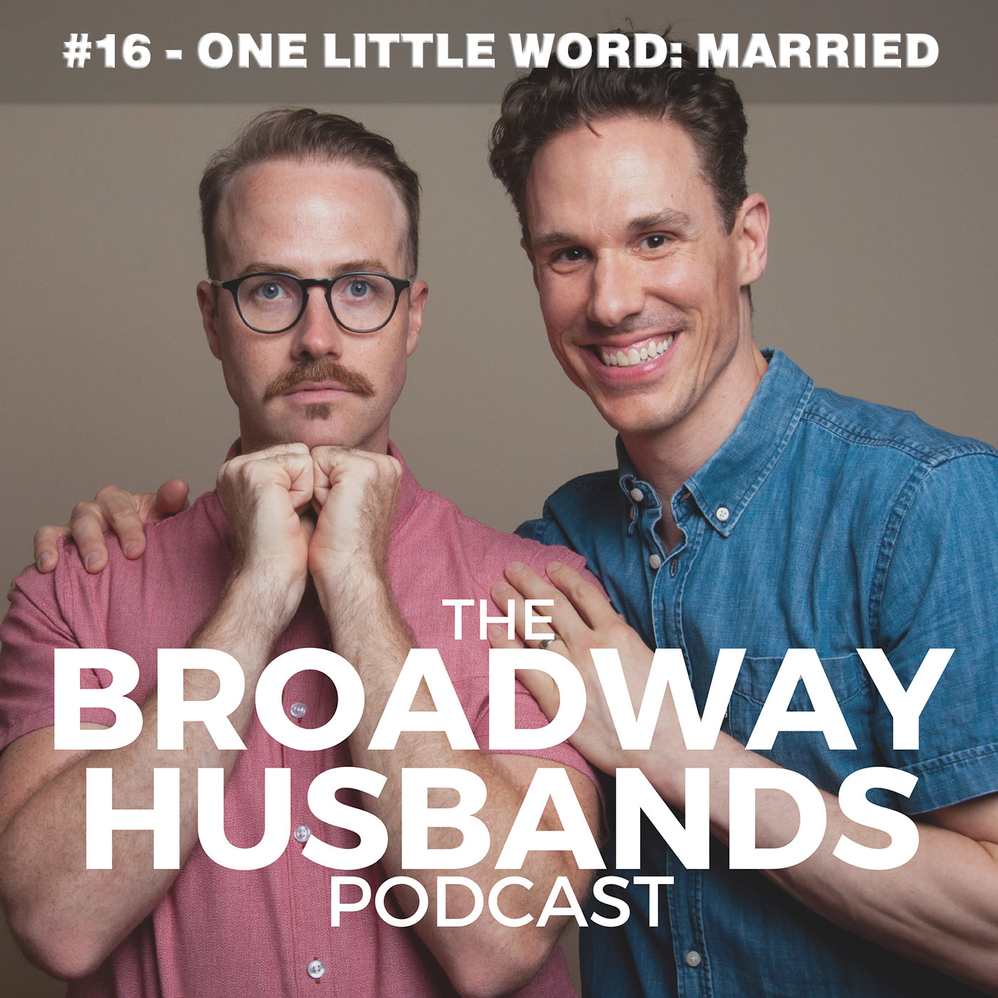 The Broadway Husbands Podcast