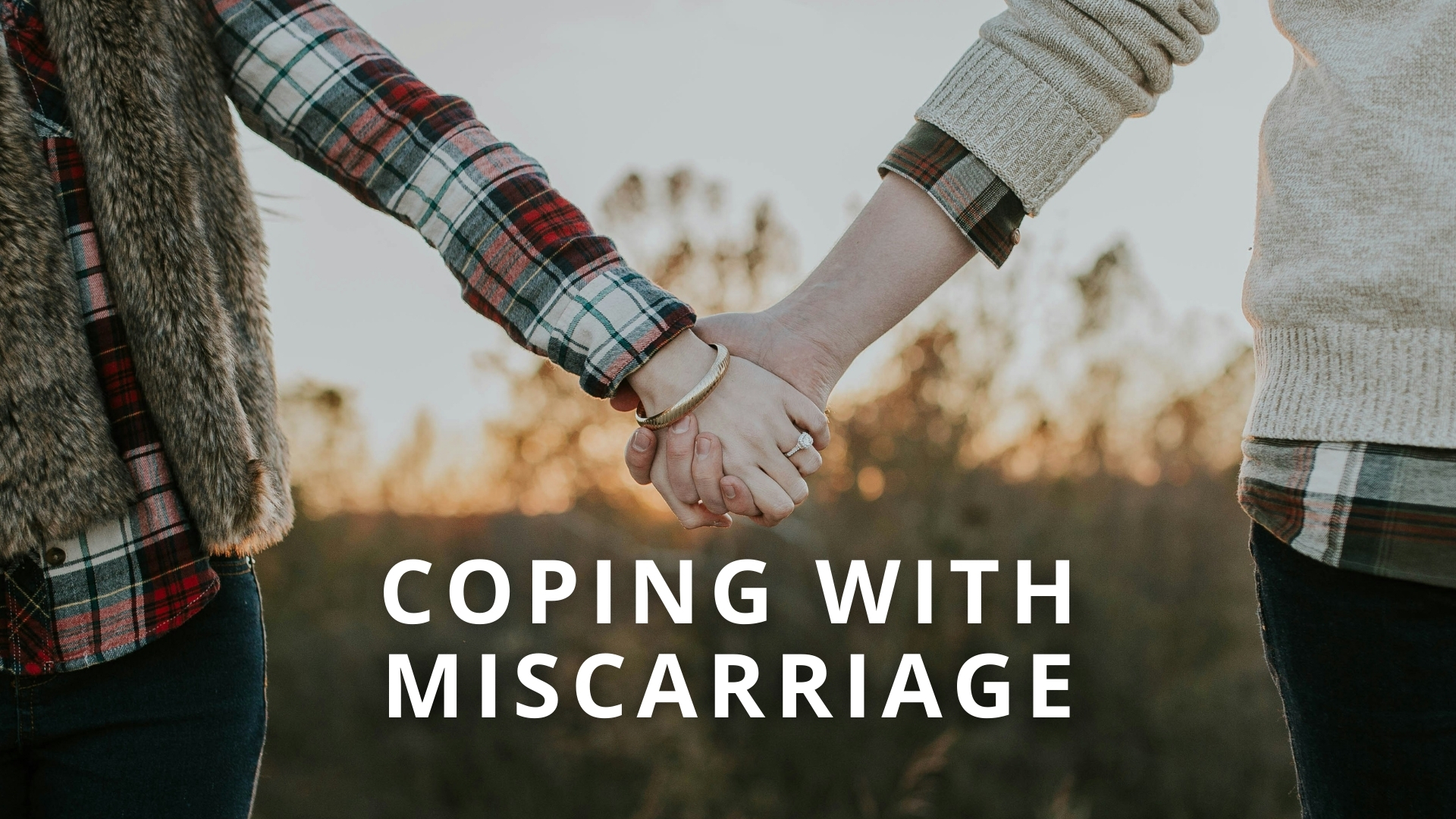Coping with Miscarriage