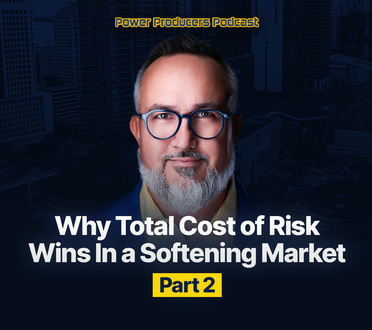 Why Total Cost of Risk Wins in a Softening Market - Part 2