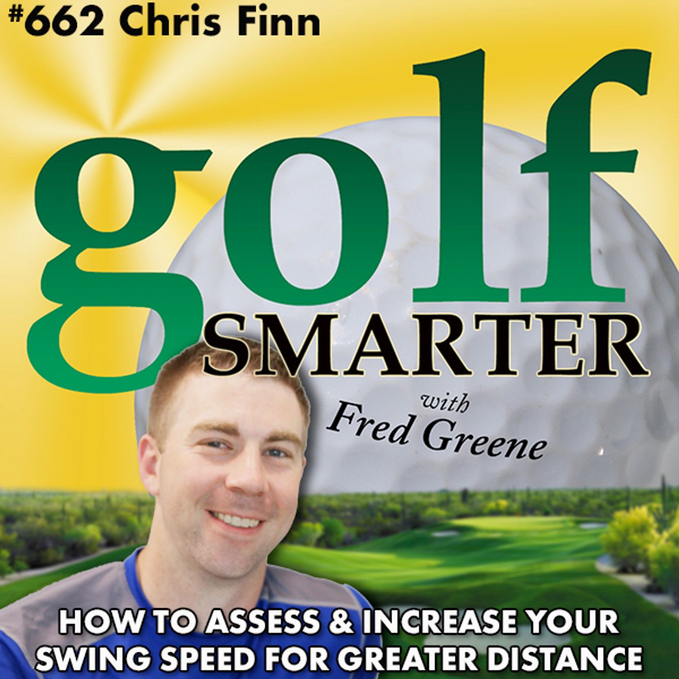 How to Assess & Increase Your Golf Swing Speed with TPI Instructor Chris Finn episode artwork
