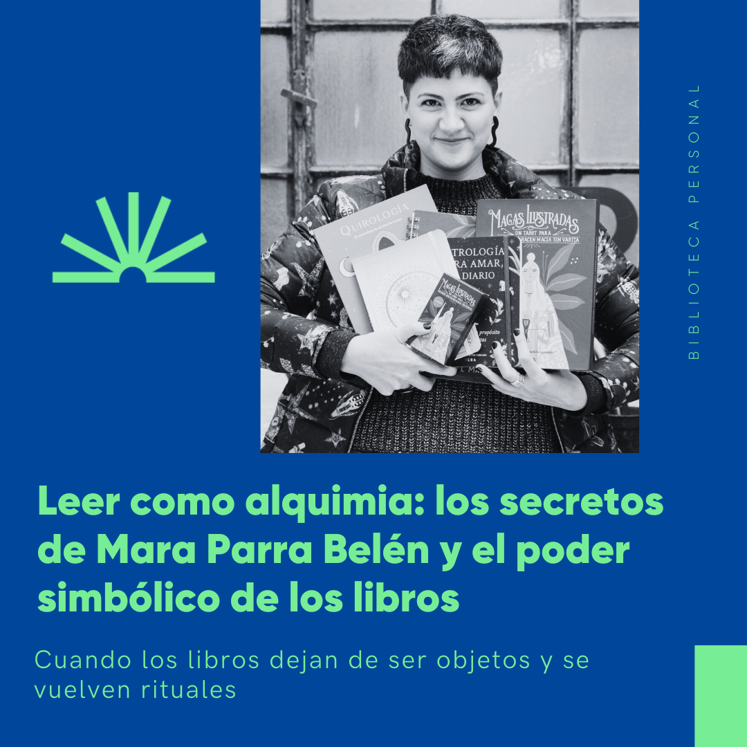 85 - Magas, libros y secretos: la alquimia literaria de Mara Belén Parra