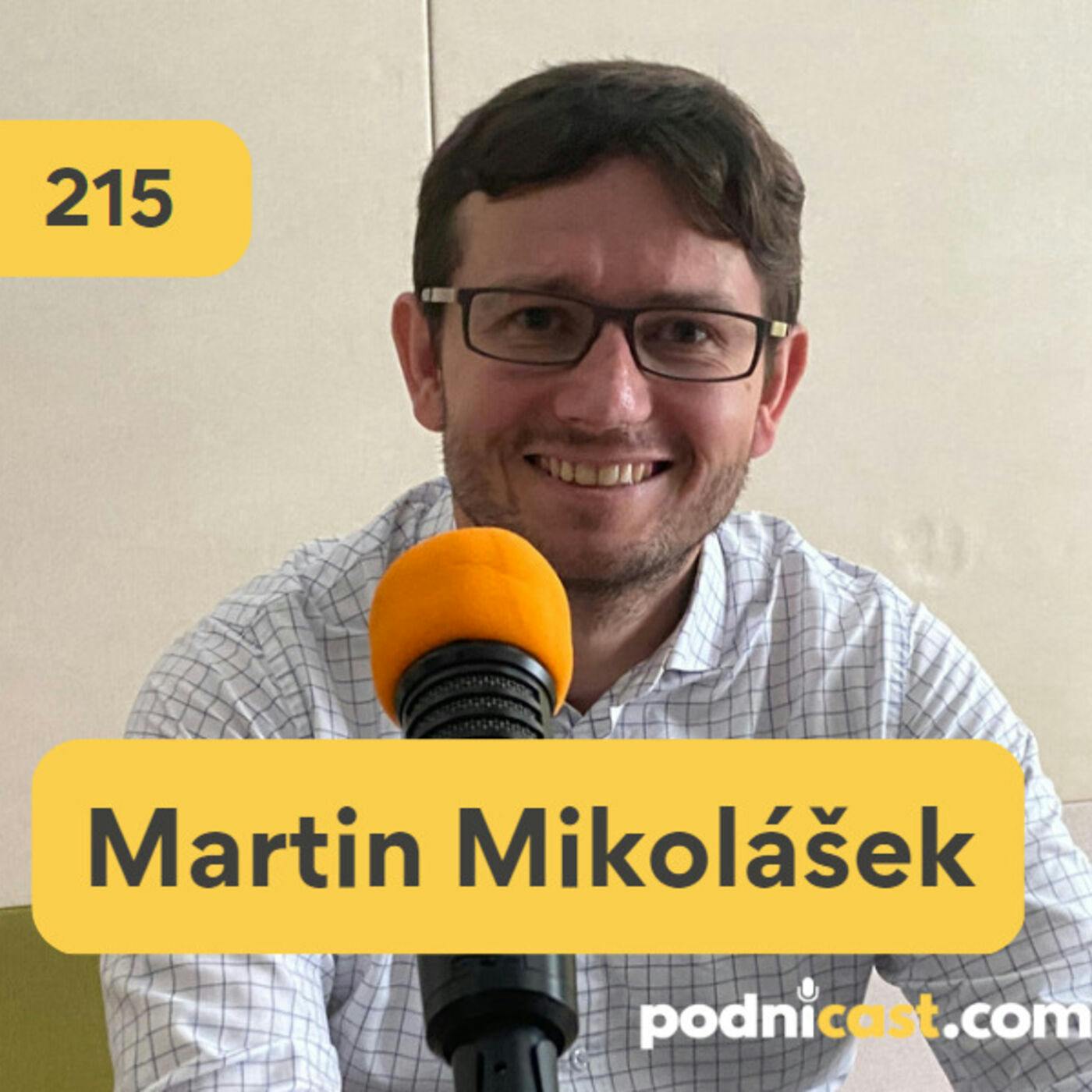 215. Martin Mikolášek (Swell): O spájaní sa v biznise a raste v čase krízy