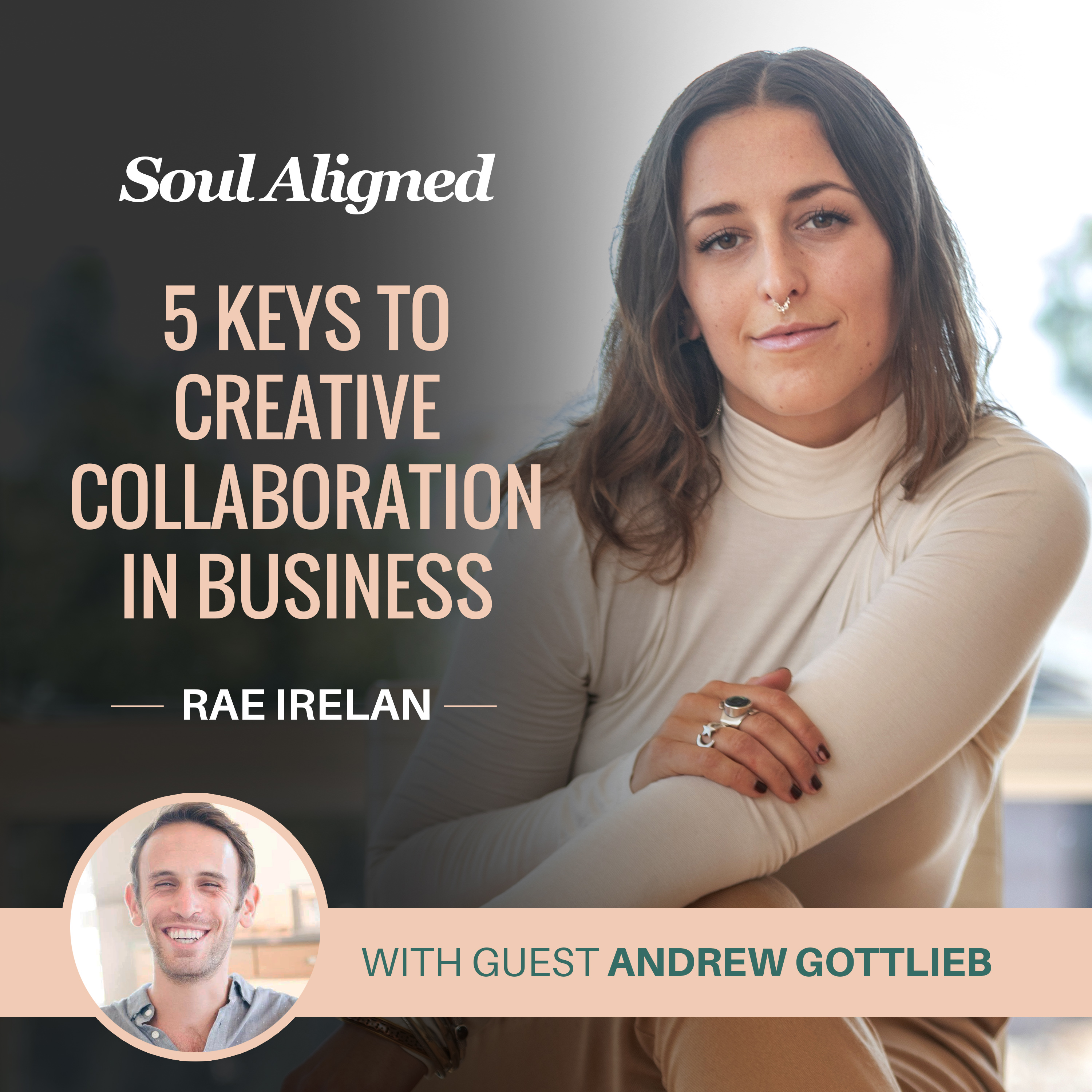 EP37: 5 Keys to Creative Collaboration in Business with Andrew Gottlieb episode artwork