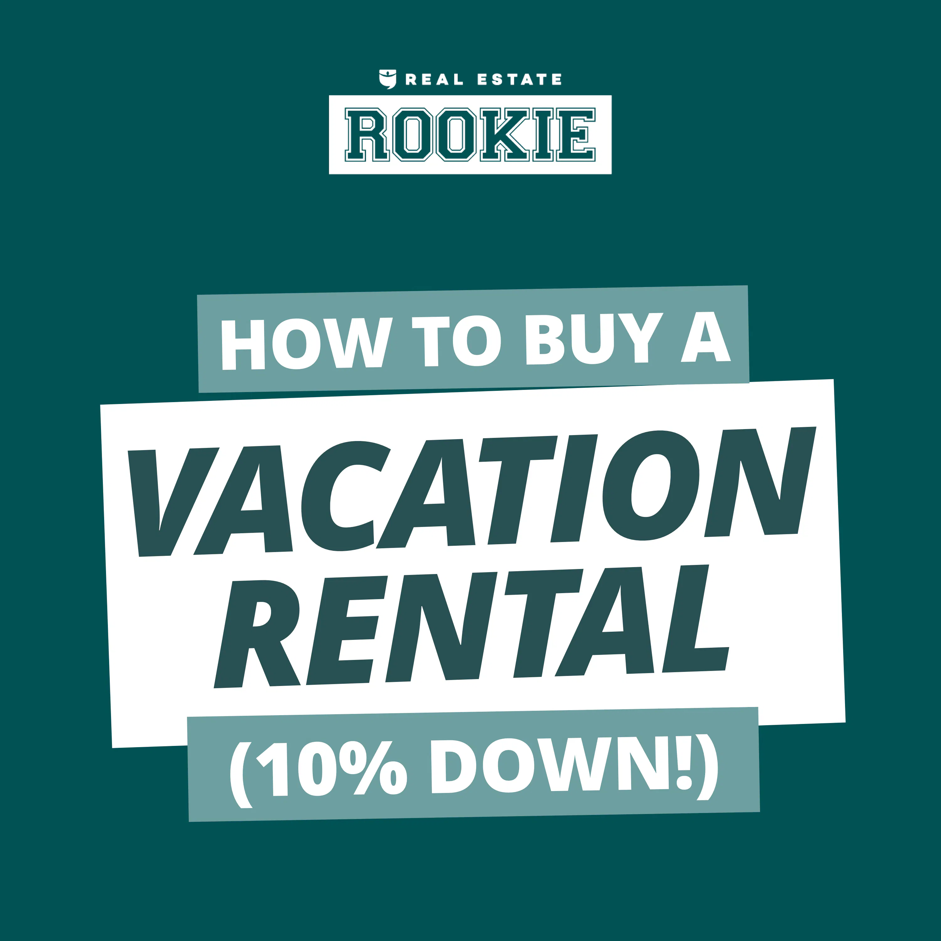 156: Rookie Reply: What’s The BEST Vacation Rental Loan?
