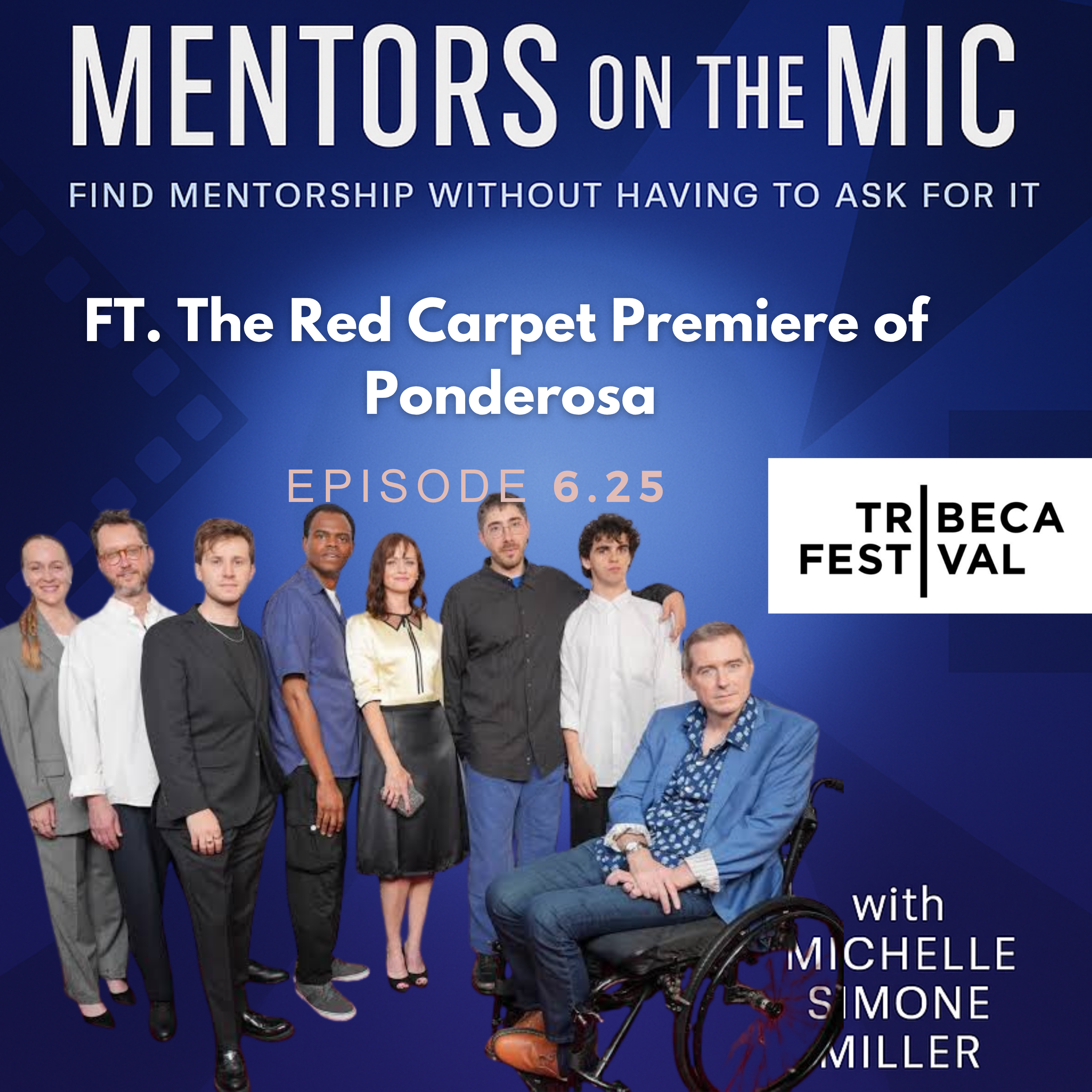 Tribeca: Red Carpet w/ Director/Writer Rob Rice and Actor Michael Patrick Thornton for the World Premiere of Ponderosa (Video on Spotify) episode artwork
