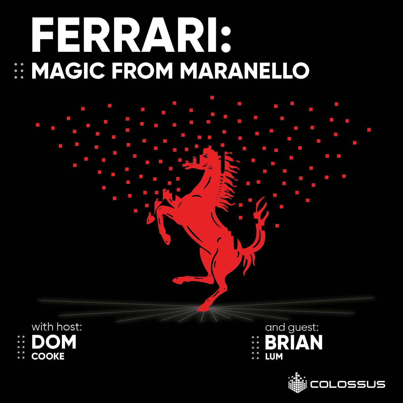 Ferrari: Magic from Maranello - [Business Breakdowns, EP.140]