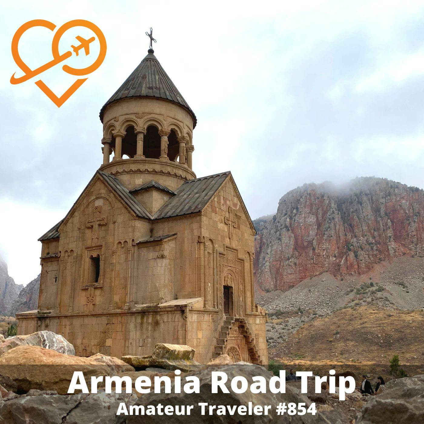 AT#854 - Armenia Road Trip