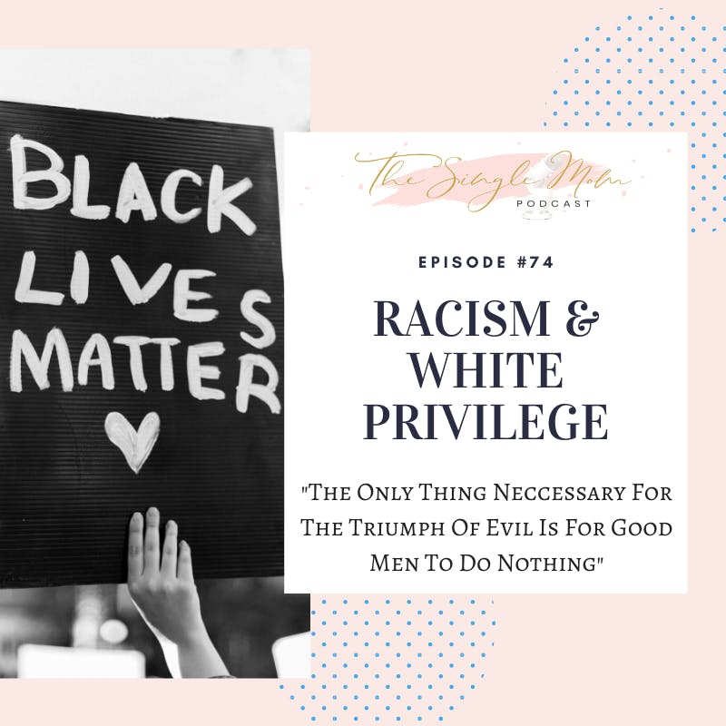 Racism & White Privilege