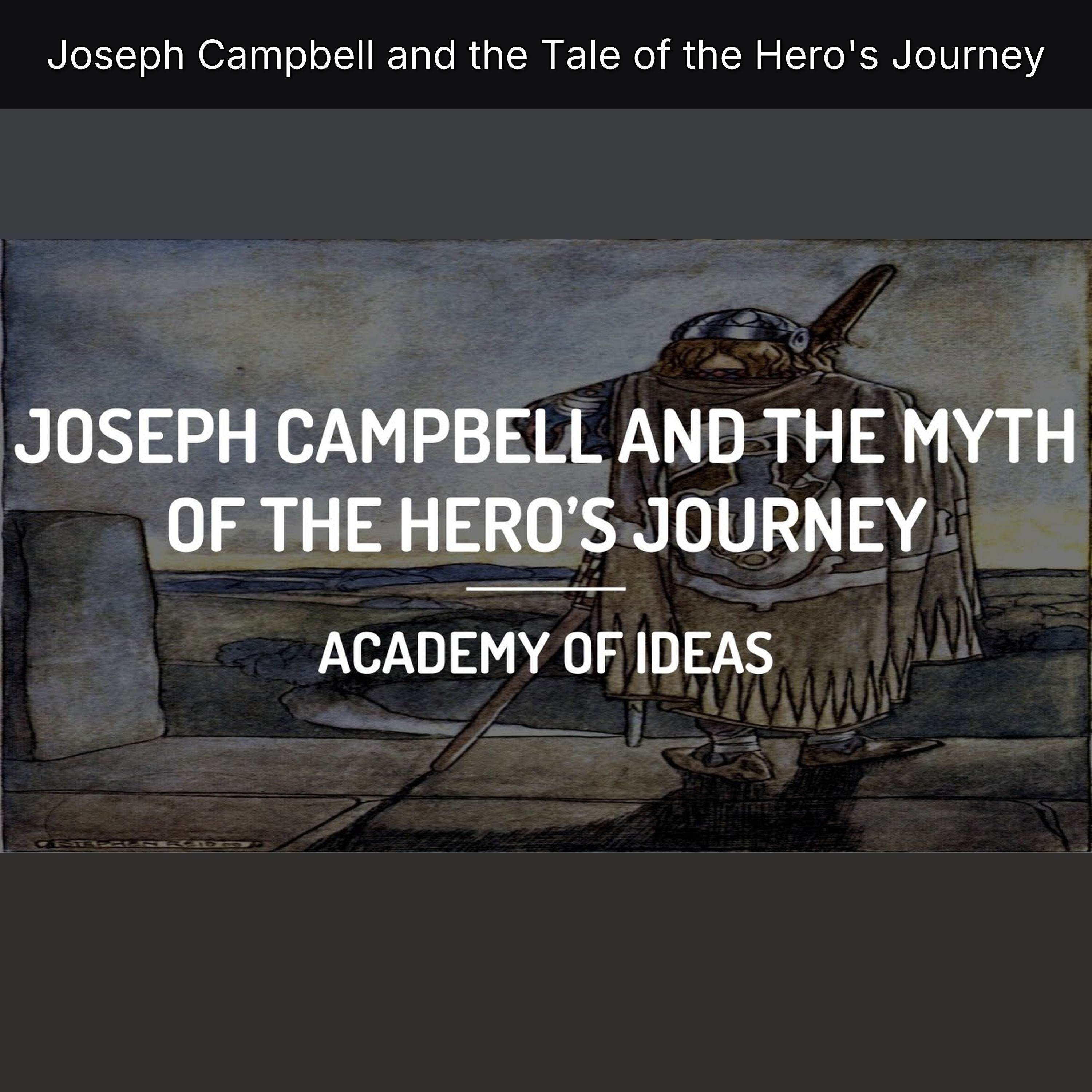 Joseph Campbell and the Tale of the Hero's Journey episode artwork