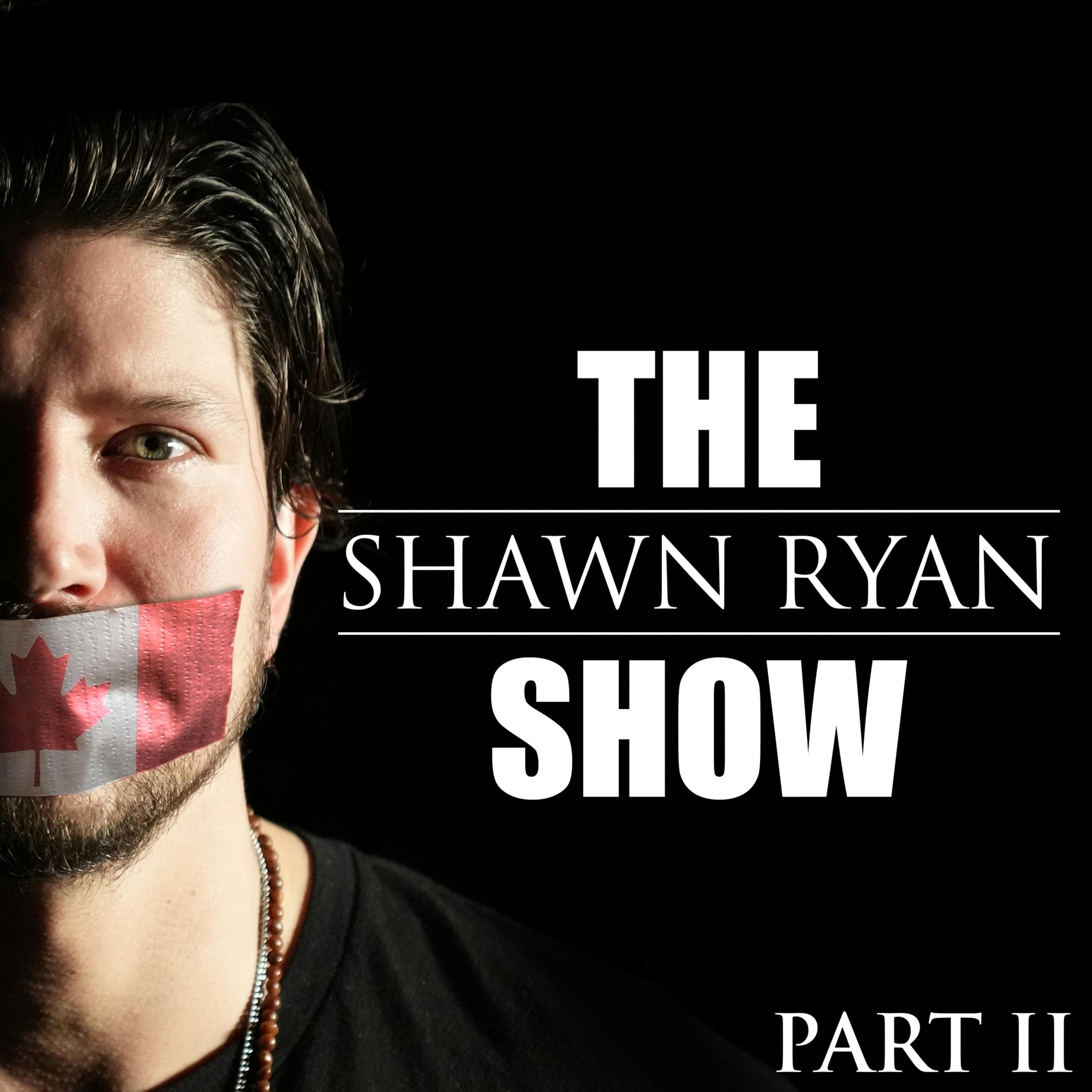 #47 The Canadian Gov does NOT want you to see this. / Special Ops Sniper Refuses COVID Vaccine, Gets Fired by Shawn Ryan | Cumulus Podcast Network