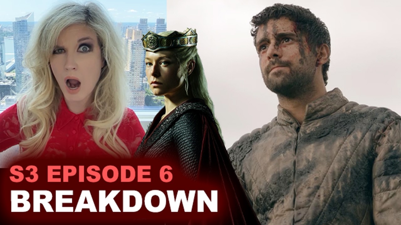 House of the Dragon Season 3 Episode 6 BREAKDOWN - Review, Ending Explained!