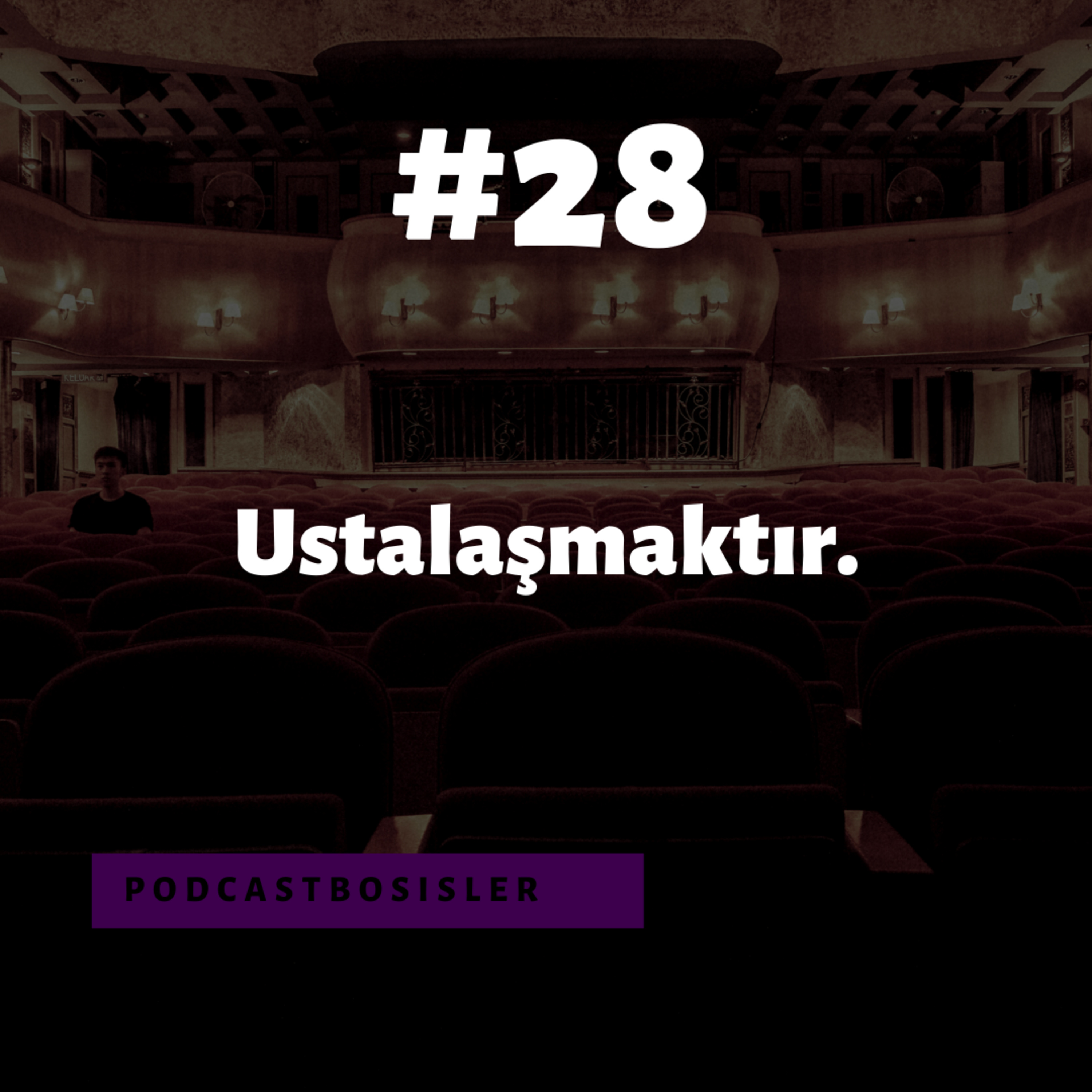 #28 Boş İşler’in birinci yılı