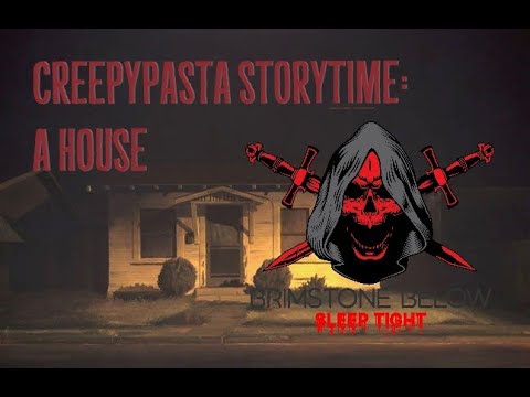 Creepypasta Storytime: A House episode artwork