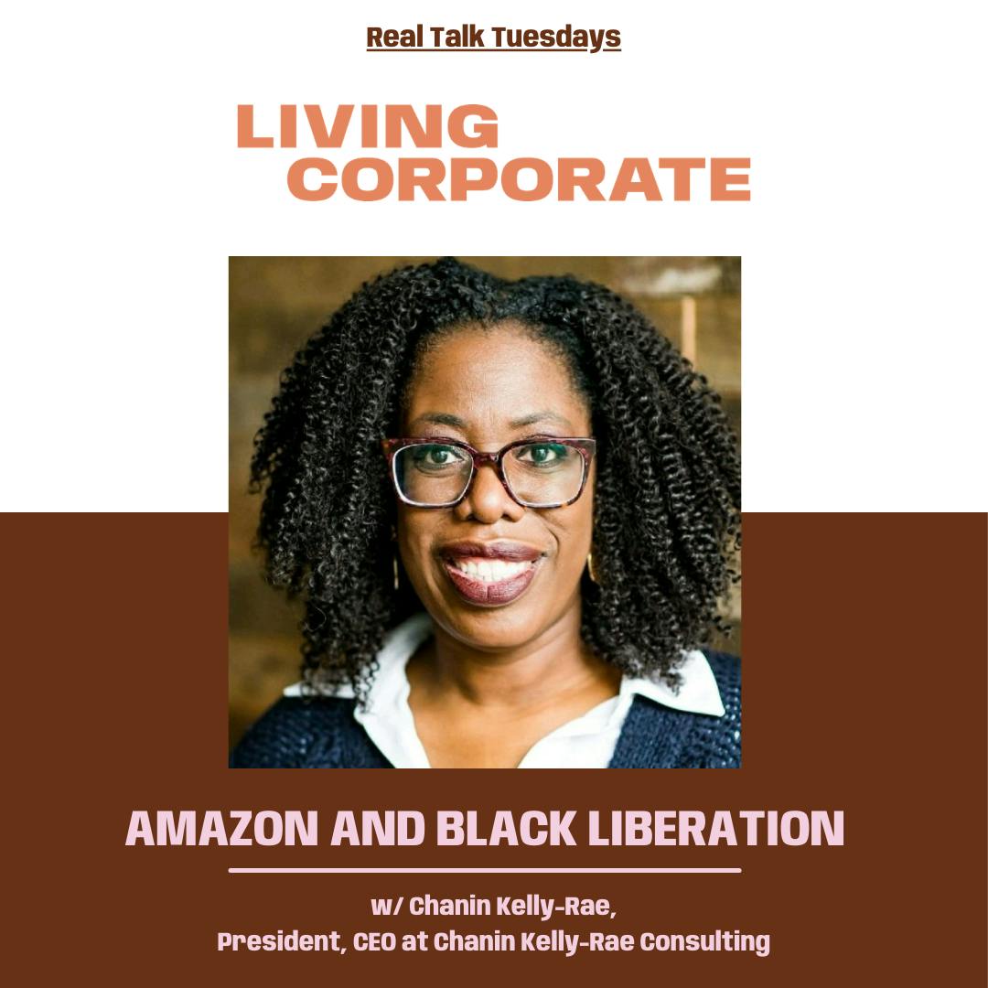 Amazon and Black Liberation (w/ Chanin Kelly-Rae)