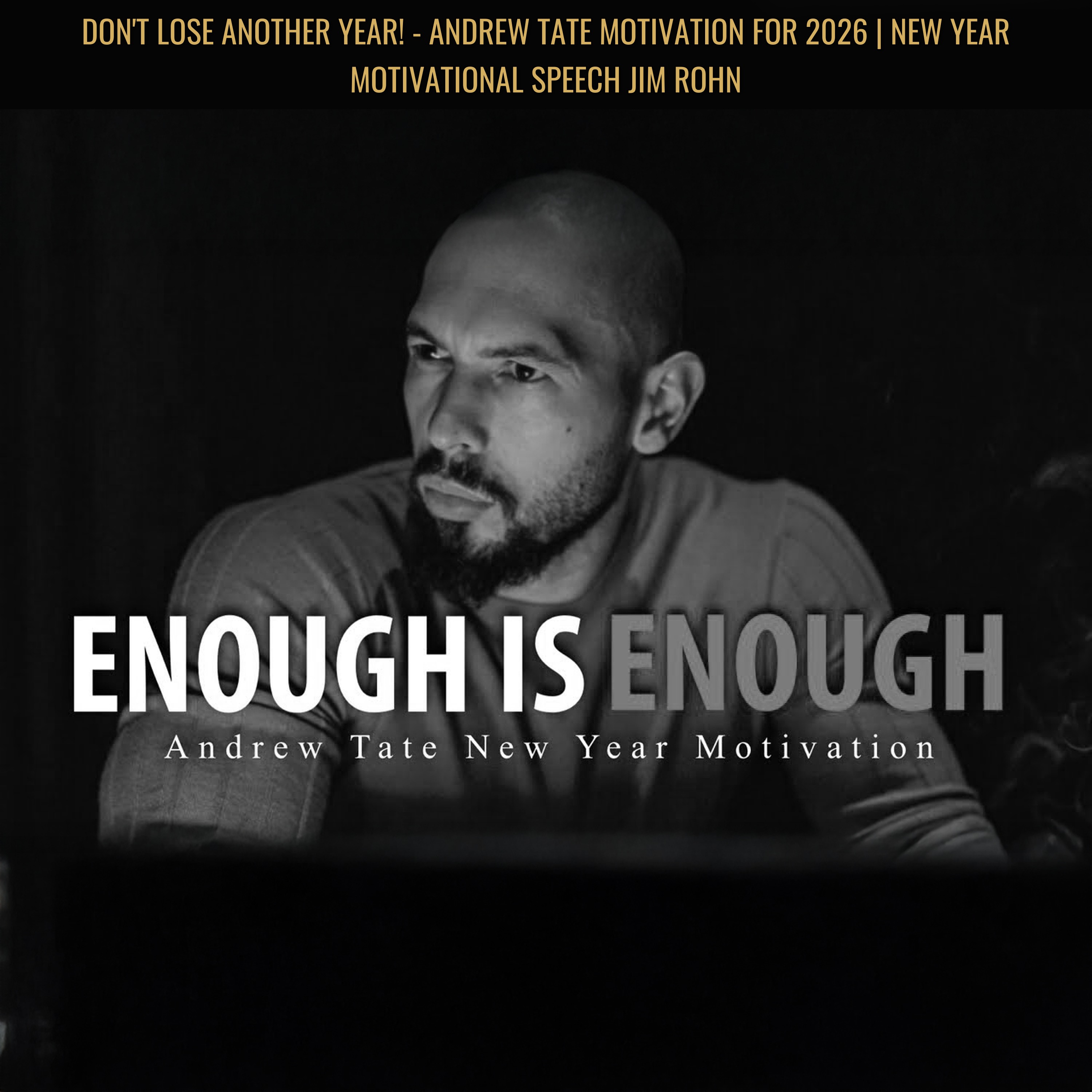DON'T LOSE ANOTHER YEAR! - Andrew Tate Motivation for 2026 | New Year Motivational Speech Jim Rohn