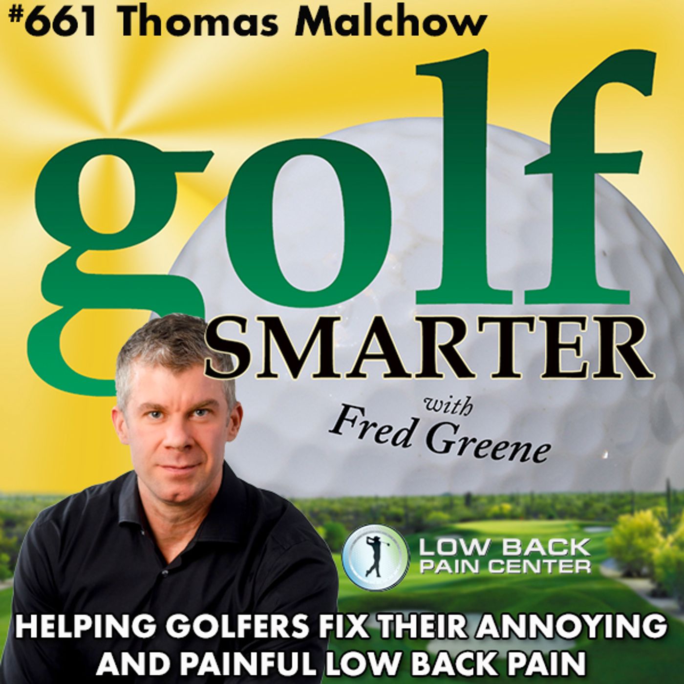 Helping Golfers Eliminate Lower Back Pain with Thomas Malchow episode artwork