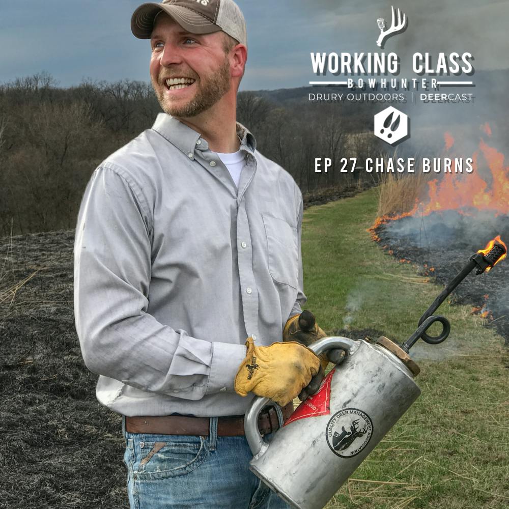 EP 27 Chase Burns - Working Class On DeerCast