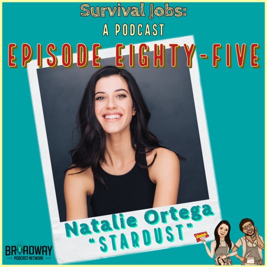 Episode 85 | Natalie Ortega: "Stardust" episode artwork