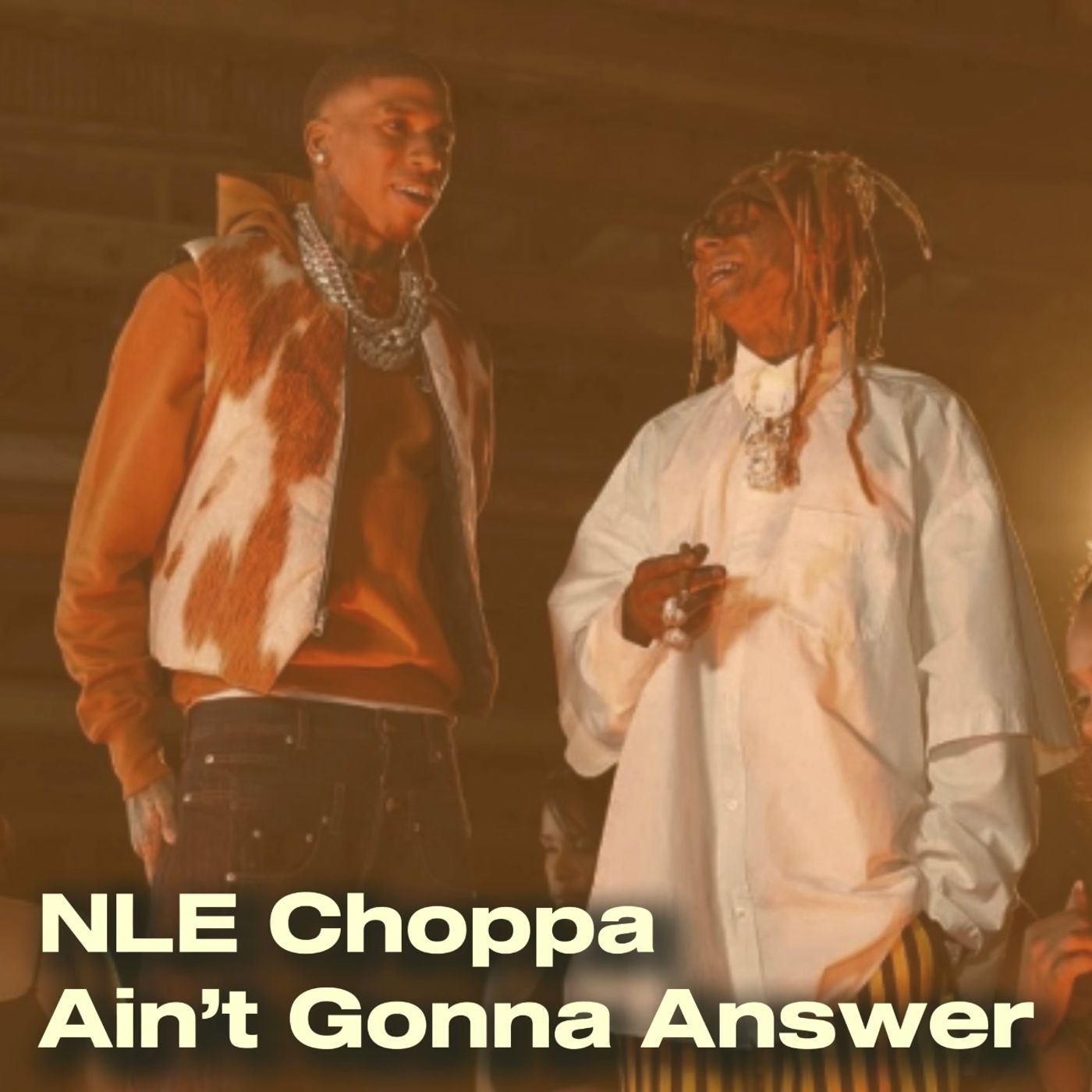 NLE Choppa - Ain’t Gonna Answer (feat. Lil Wayne) episode artwork