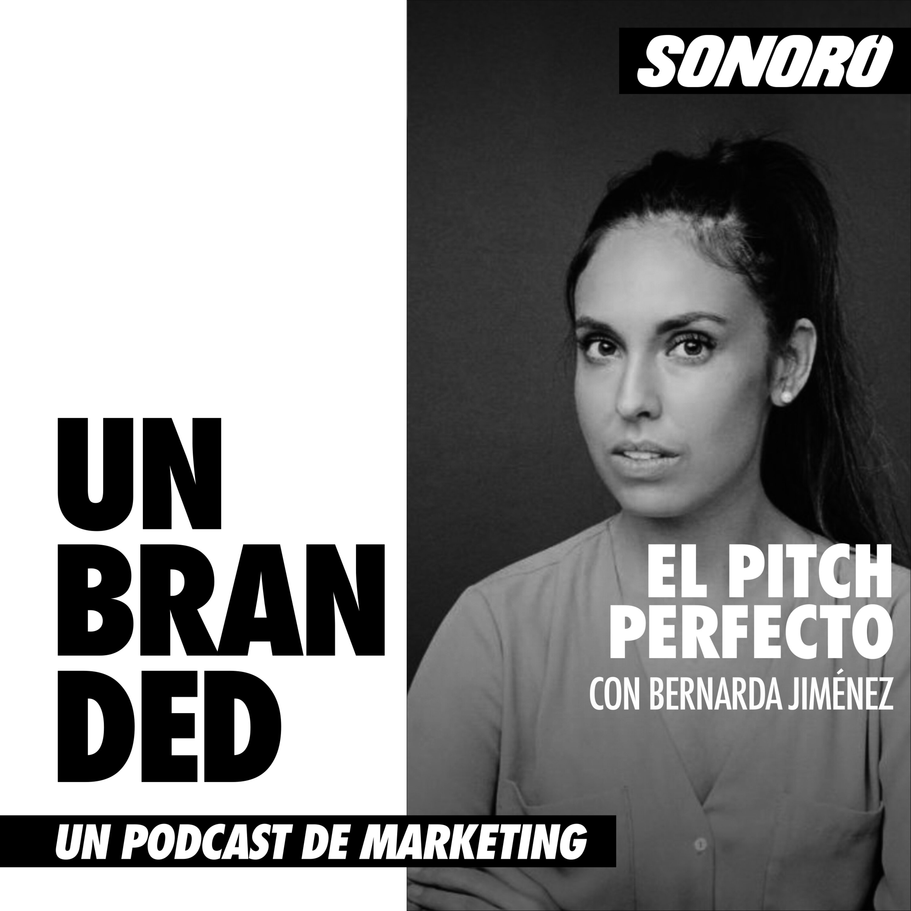 El Pitch Perfecto con Bernarda Jiménez episode artwork