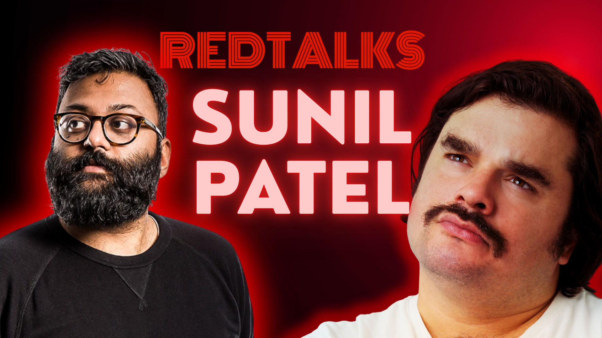 SUNIL PATEL: Being the First Red Talks Guest, Getting Your Car Stolen and the True Cost of a Night Out in London