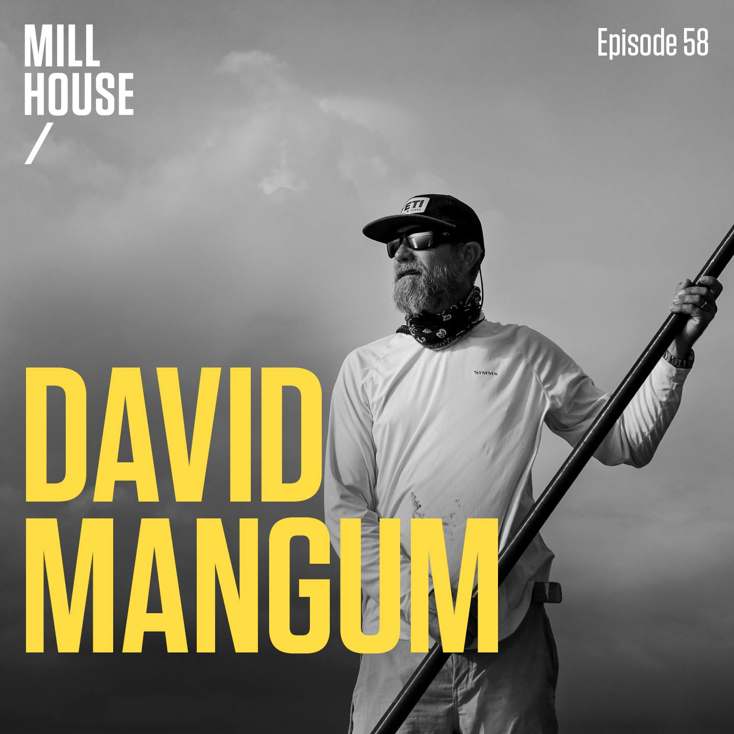 Episode 58: Capt. David Mangum - Megalops Mania