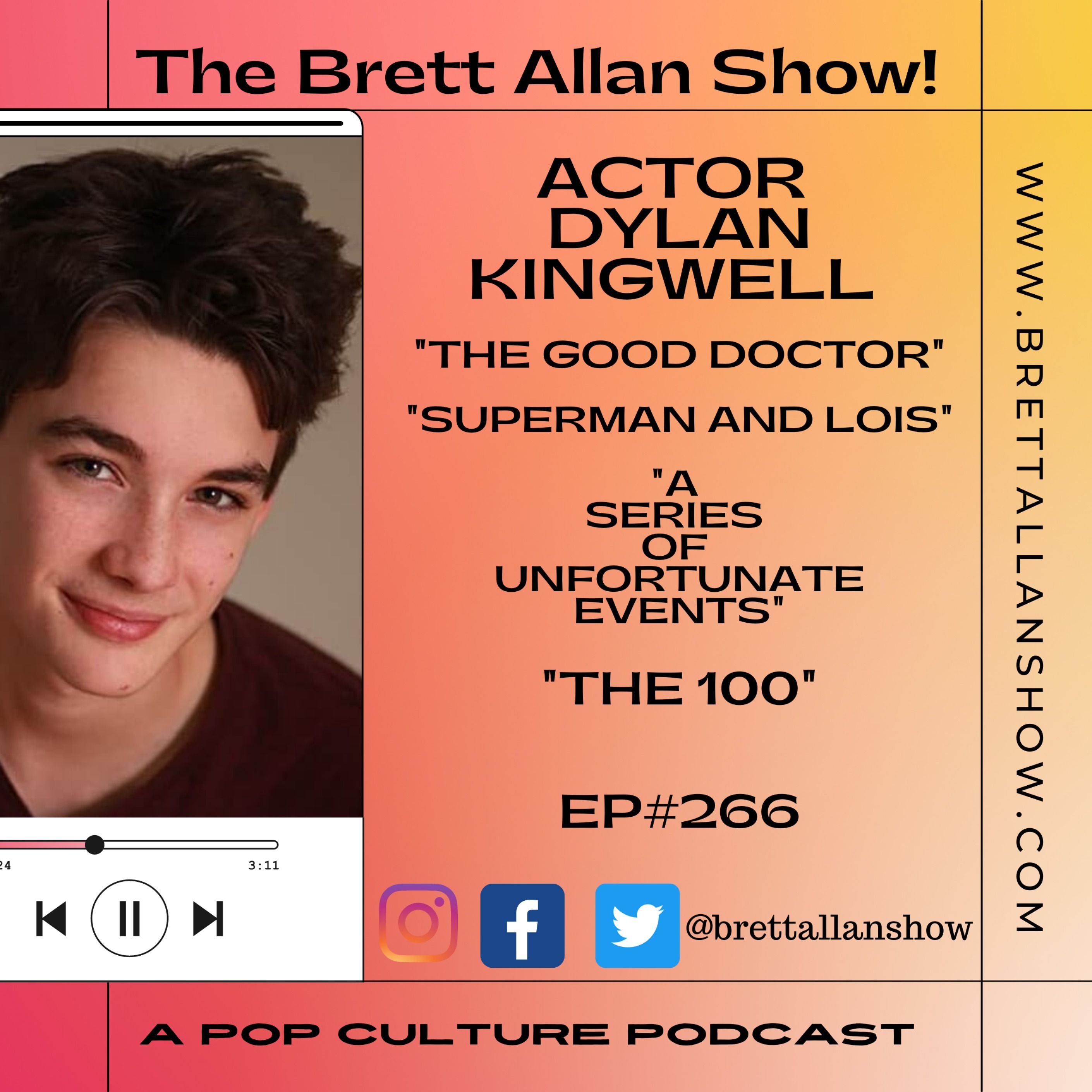 Actor Dylan Kingwell | "The Good Doctor" 'Superman and Lois" and "A Series Of Unfortunate Events" | "Kindness Goes A Long Way"