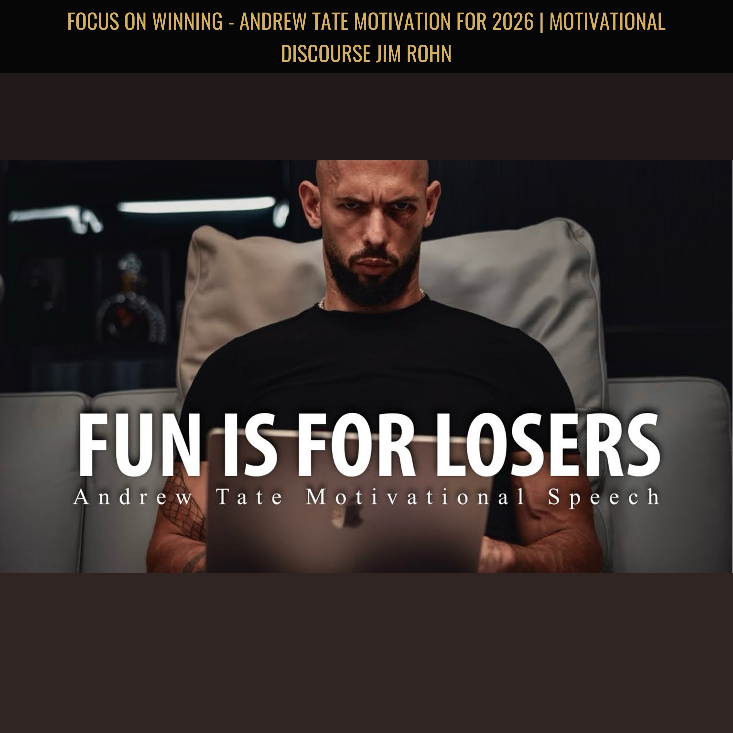 FOCUS ON WINNING - Andrew Tate Motivation for 2026 | Motivational Discourse Jim Rohn