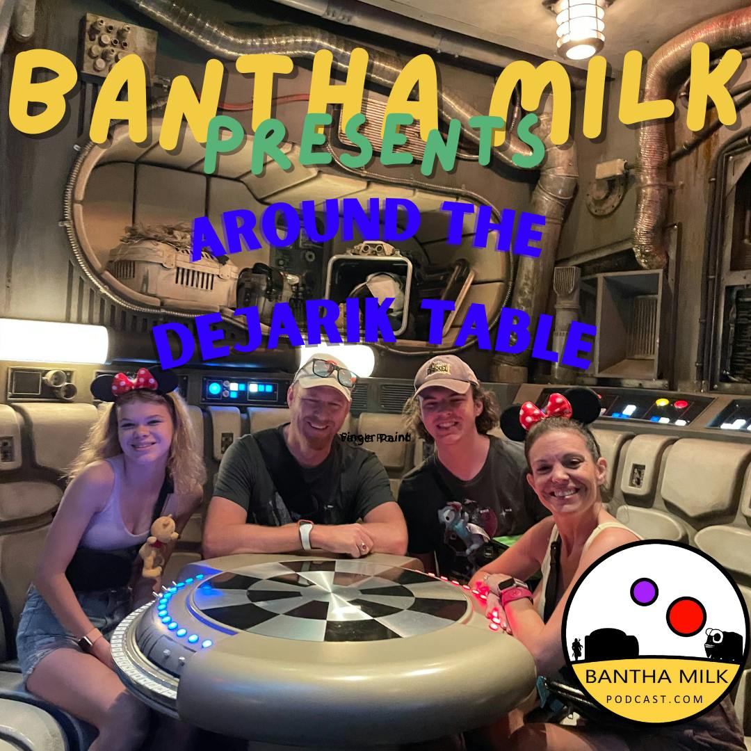 Around the Dejarik Table EP 7 Feb 20th 2025 Around the Dejarik Table EP 7 Feb 20th 2025