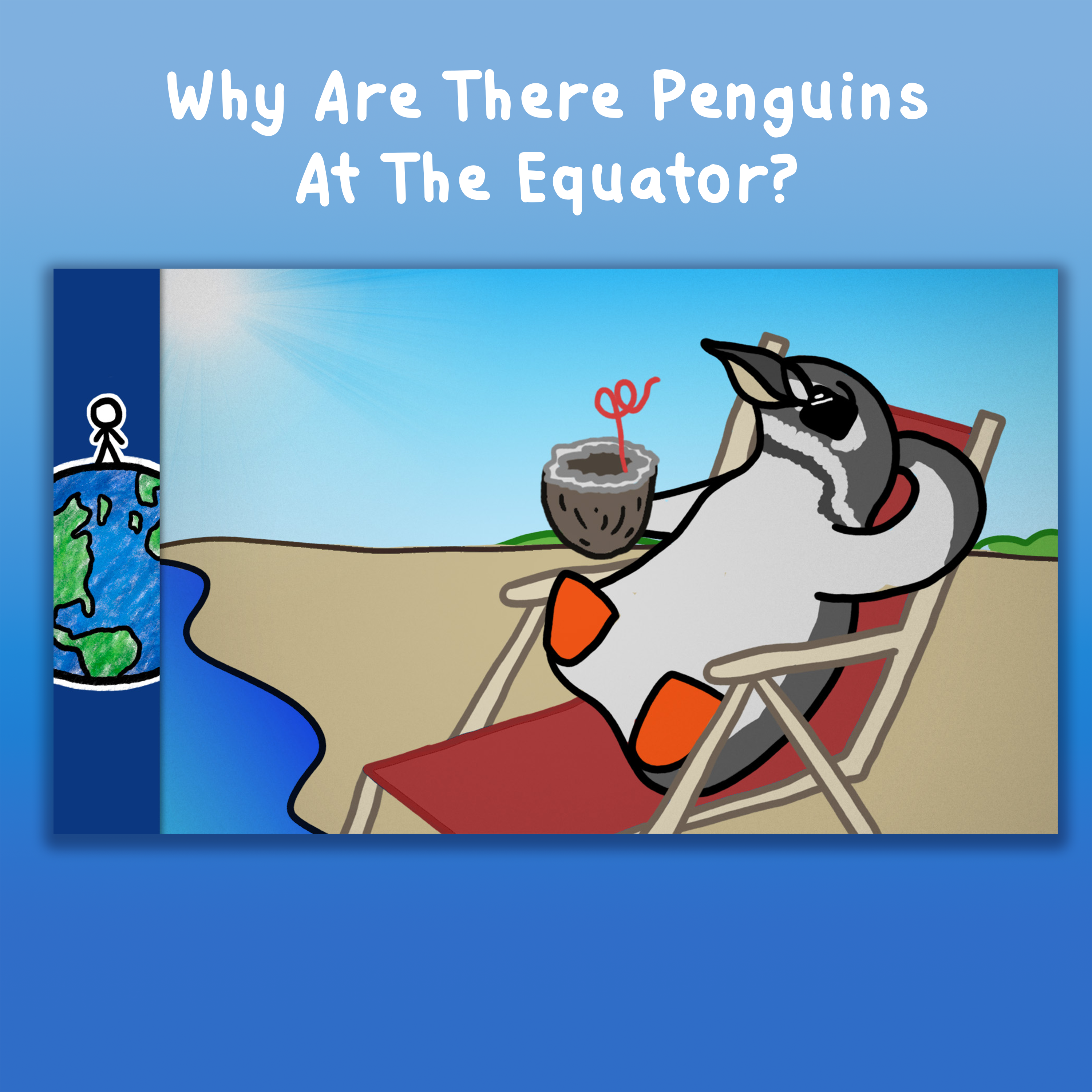 Why Are There Penguins At The Equator?