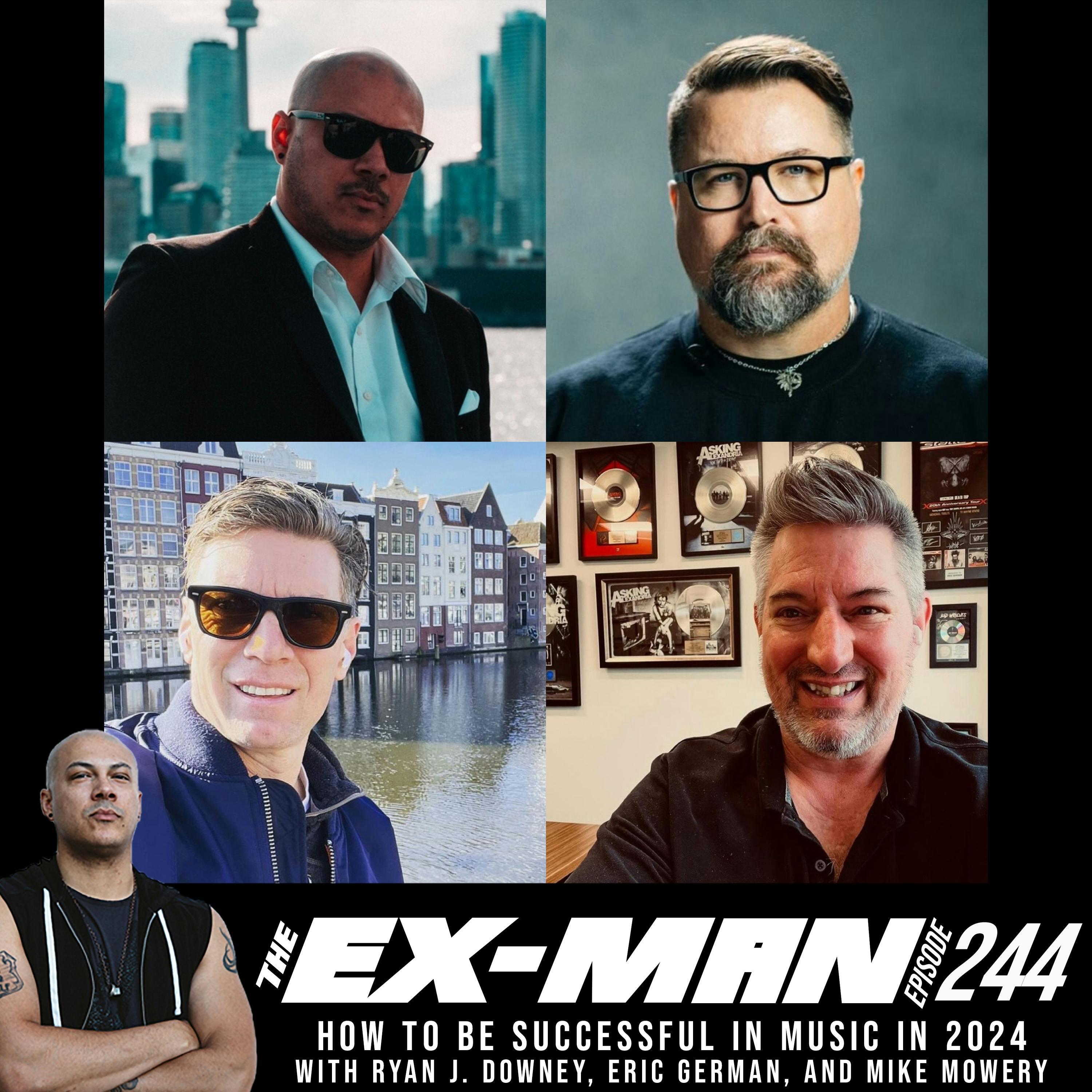 How To Be Successful In Music in 2024 with Ryan J. Downey, Eric German, and Mike Mowery