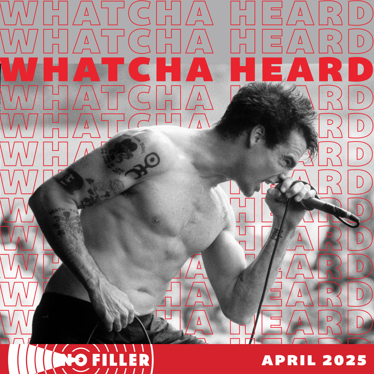 Whatcha Heard - The Firsts and Lasts Edition