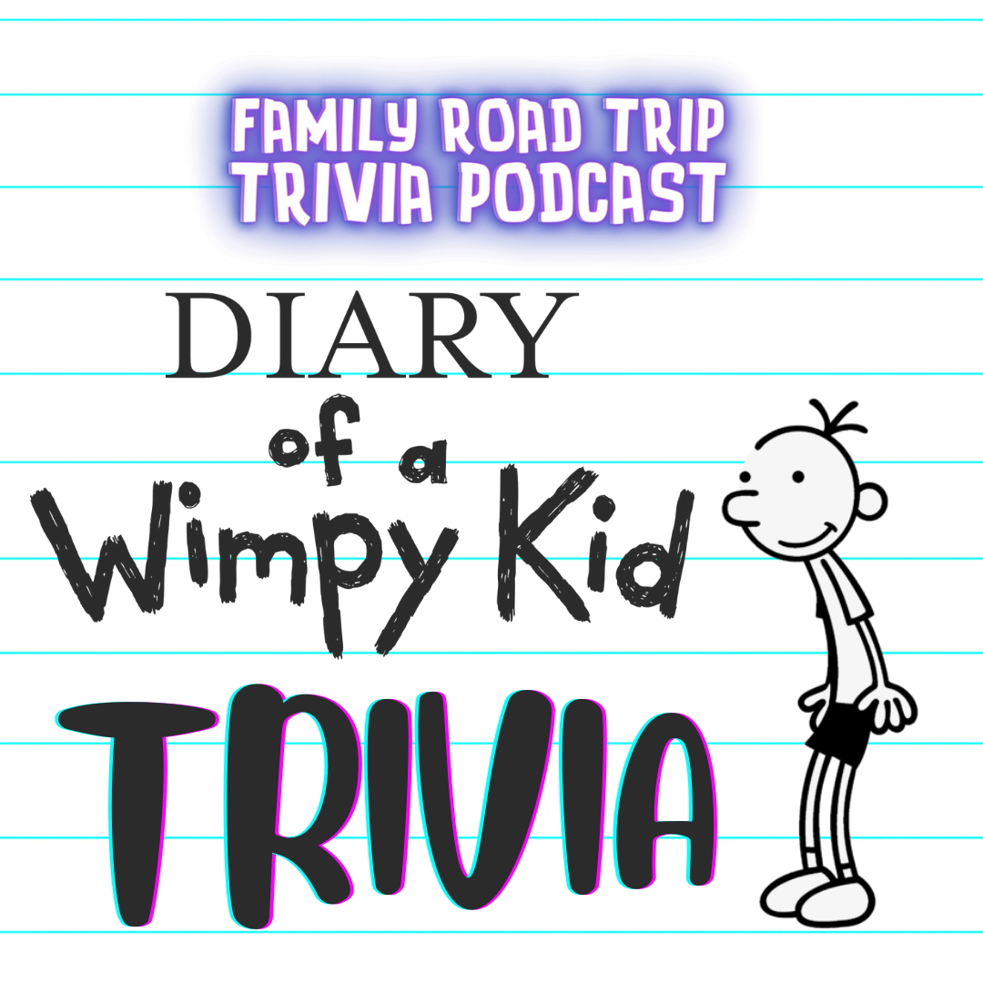 Diary of a Wimpy Kid Trivia - Episode 93