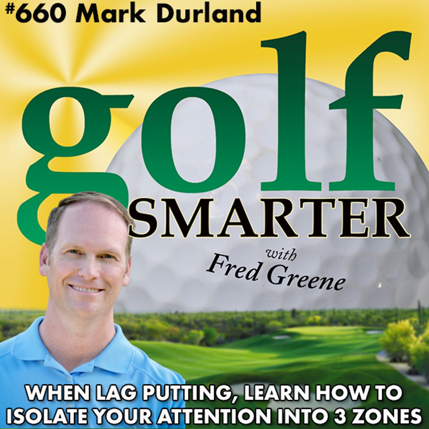 When Lag Putting, Learn to Isolate Your Attention Into These Three Zones episode artwork