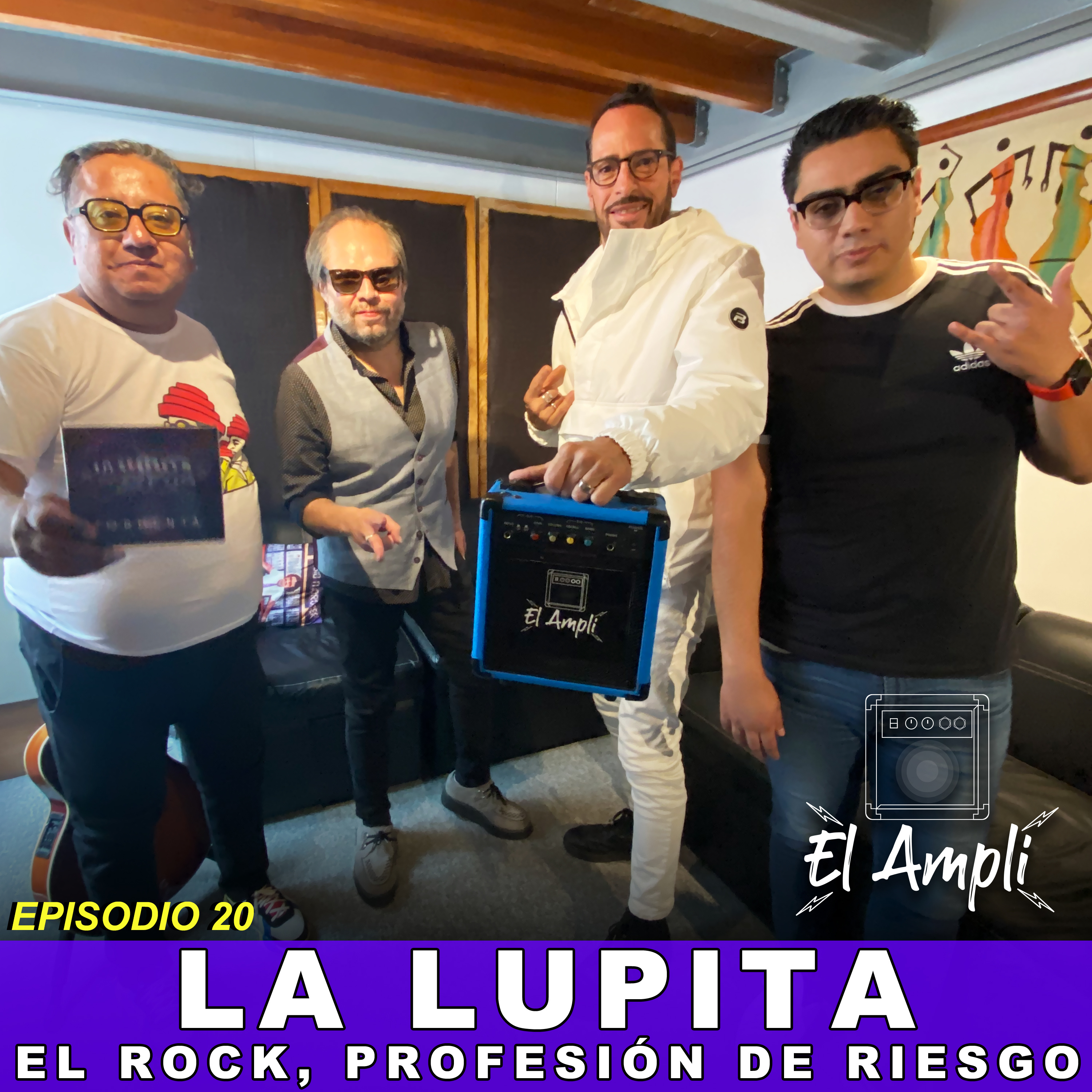 EL AMPLI - Episodio 20 - LA LUPITA - El rock, profesión de riesgo episode artwork