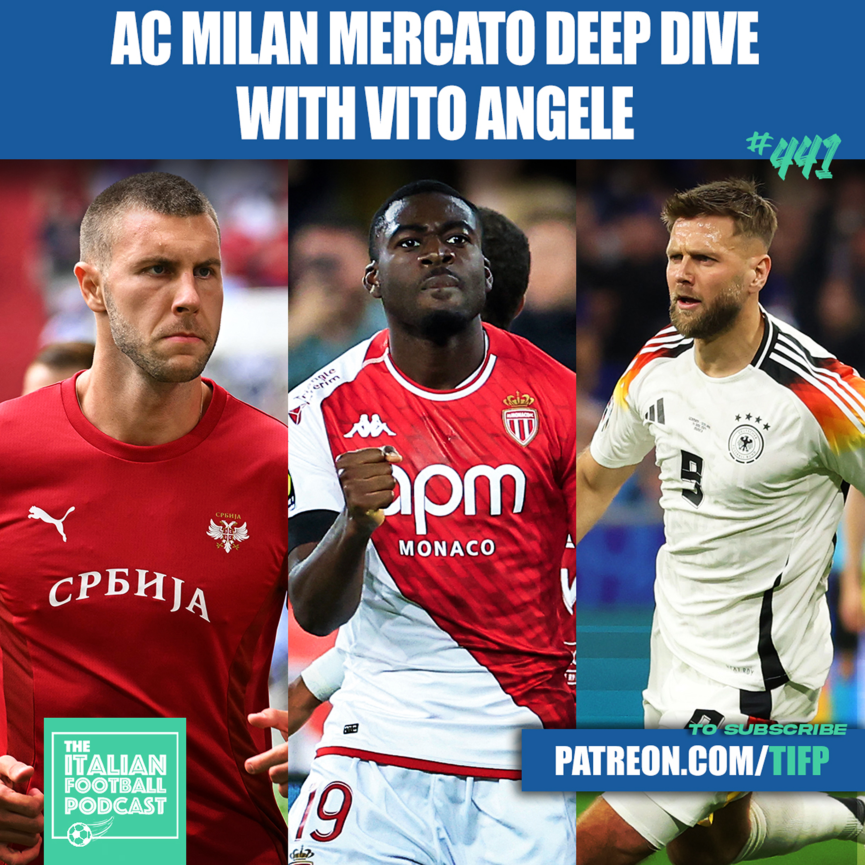 Who Will AC Milan Buy & Sell? Niclas Füllkrug, Youssouf Fofana, Pavlovic, Thiaw & More (Ep. 441)