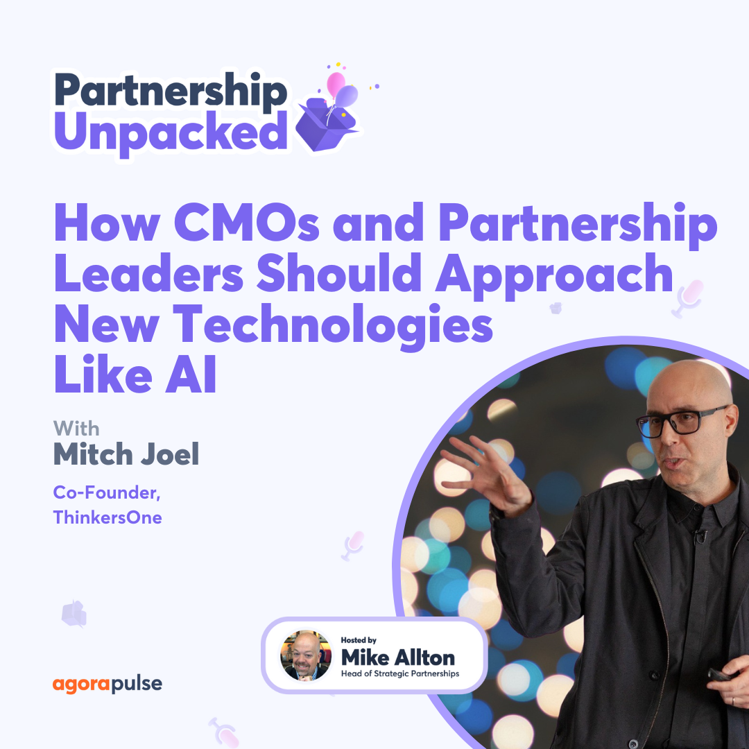 How CMOs and Partnership Leaders Should Approach New Technologies Like AI with Mitch Joel