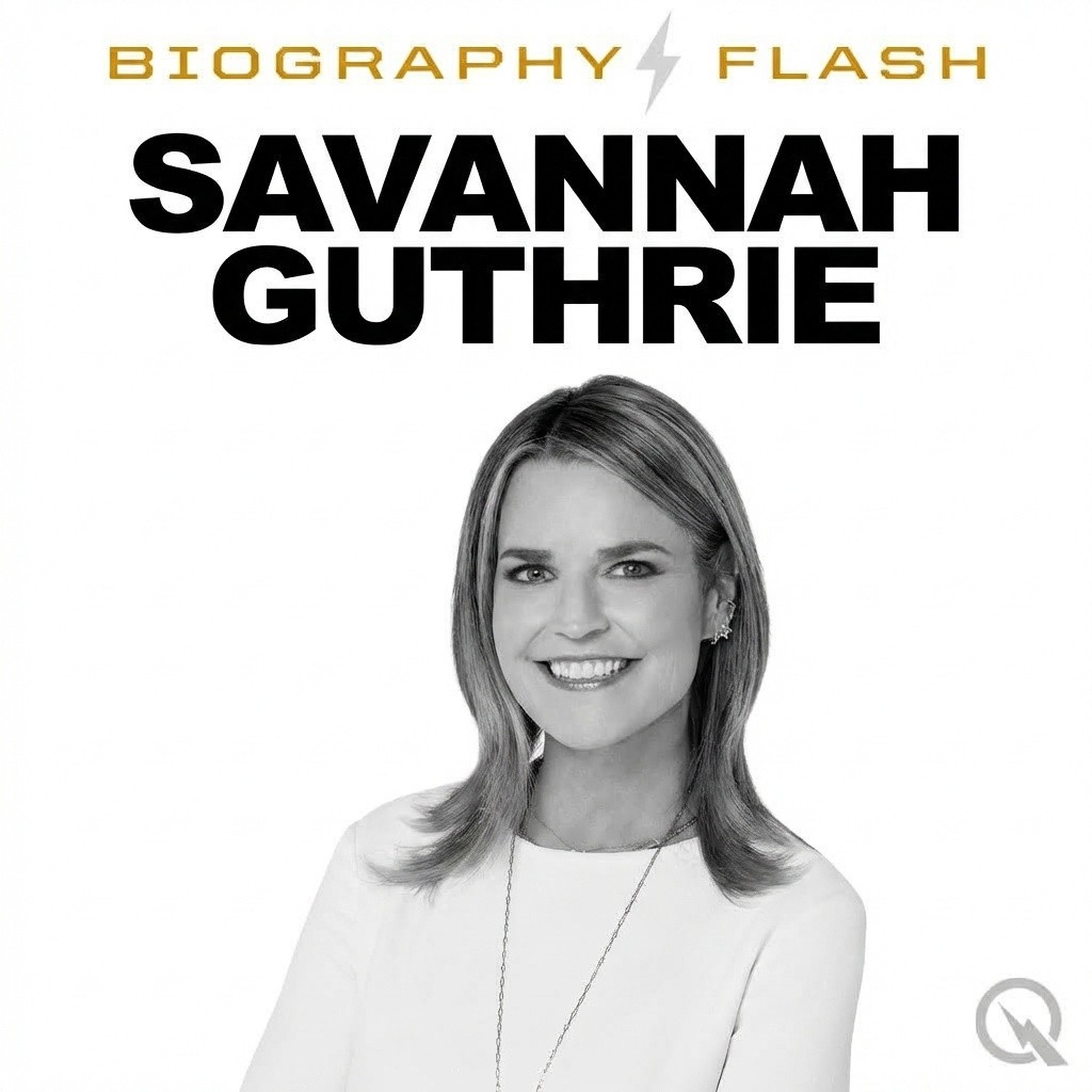 Savannah Guthrie - Biography Flash podcast artwork