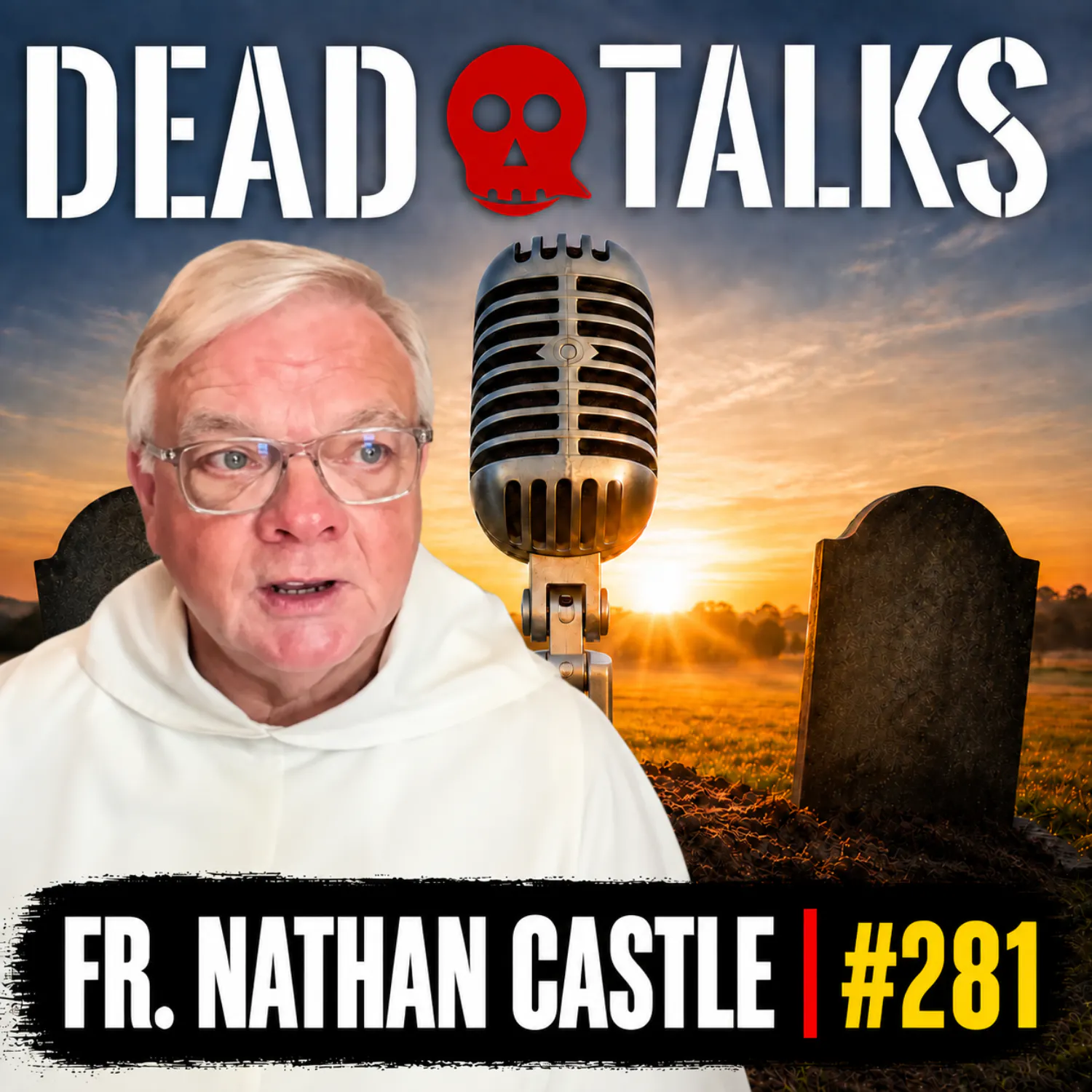 A Catholic Priest Who Helps Souls Cross Over: Afterlife, Trauma & Grief with Father Nathan Castle (#281) Episode cover